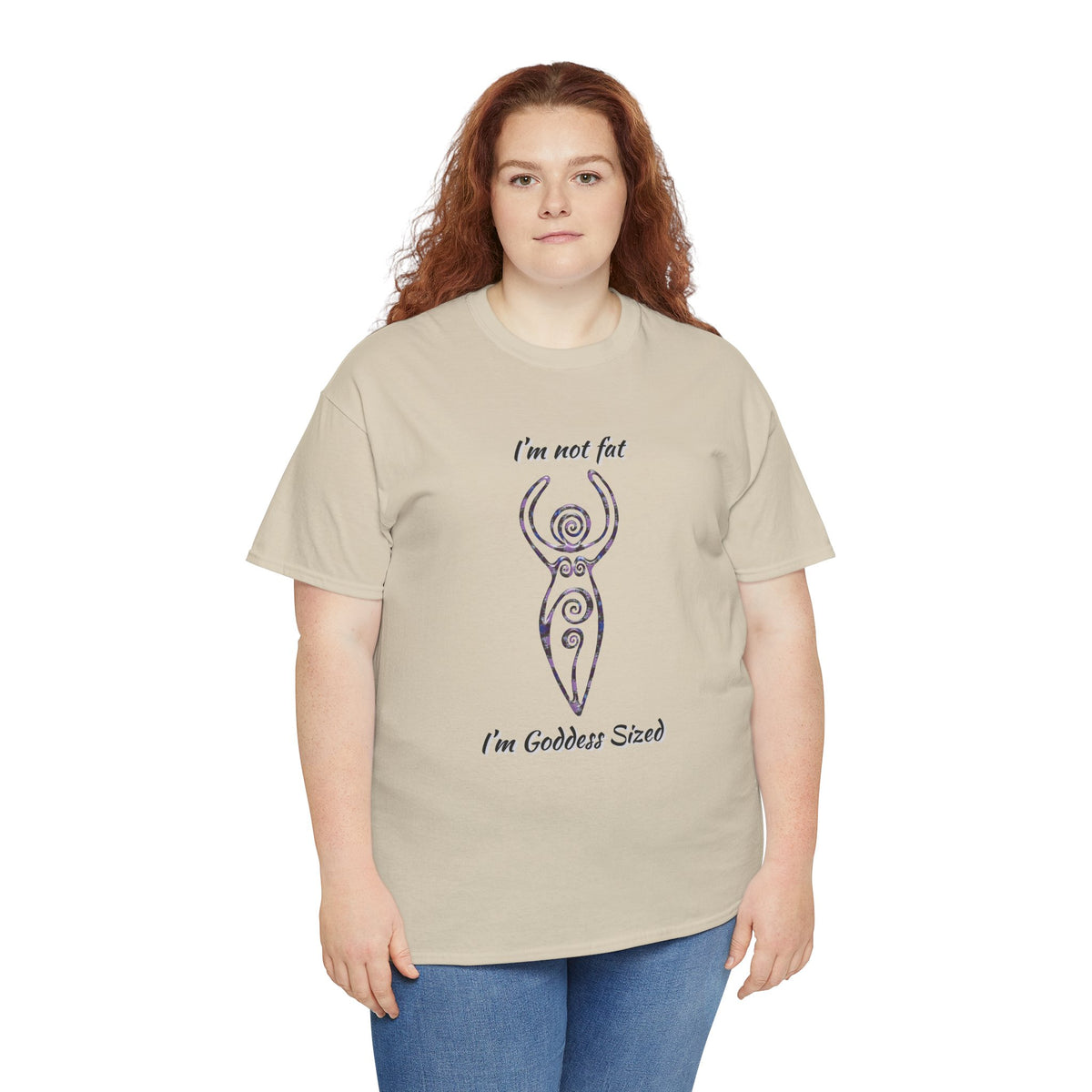 Goddess Sized Tee — "I'm not fat, I'm Goddess Sized" Empowerment T‑Shirt | Andi B. Designs