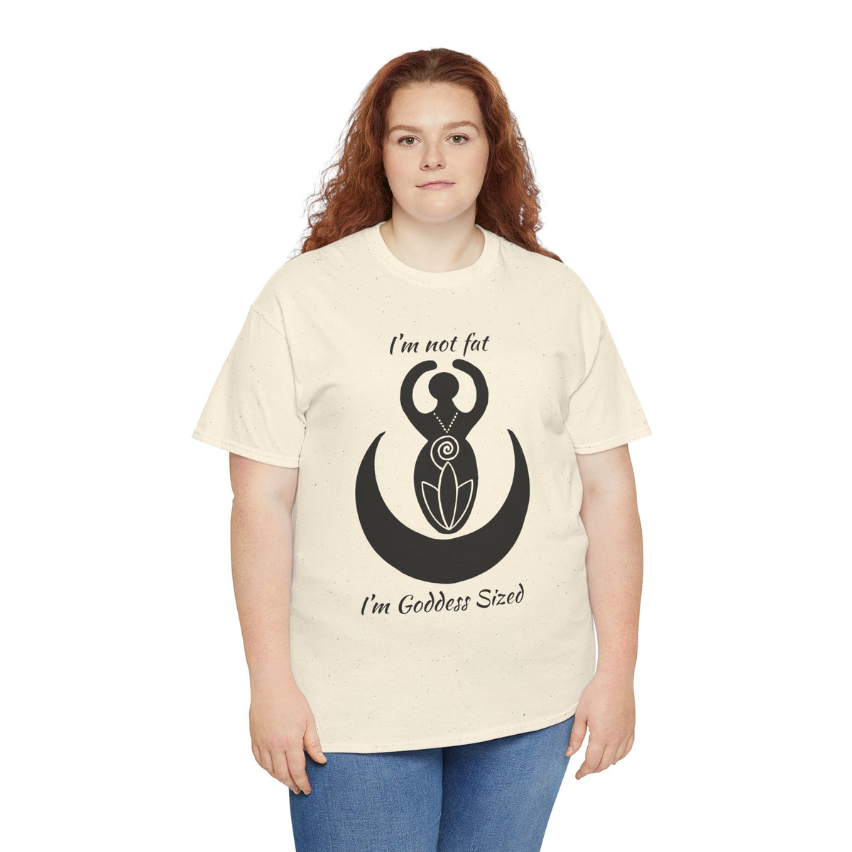 Goddess Tee #2 — "I'm Not Fat, I'm Goddess Sized" Women's Empowerment T-Shirt | Andi B. Designs