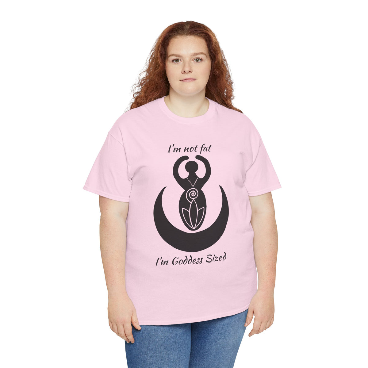 Goddess Tee #2 — "I'm Not Fat, I'm Goddess Sized" Women's Empowerment T-Shirt | Andi B. Designs