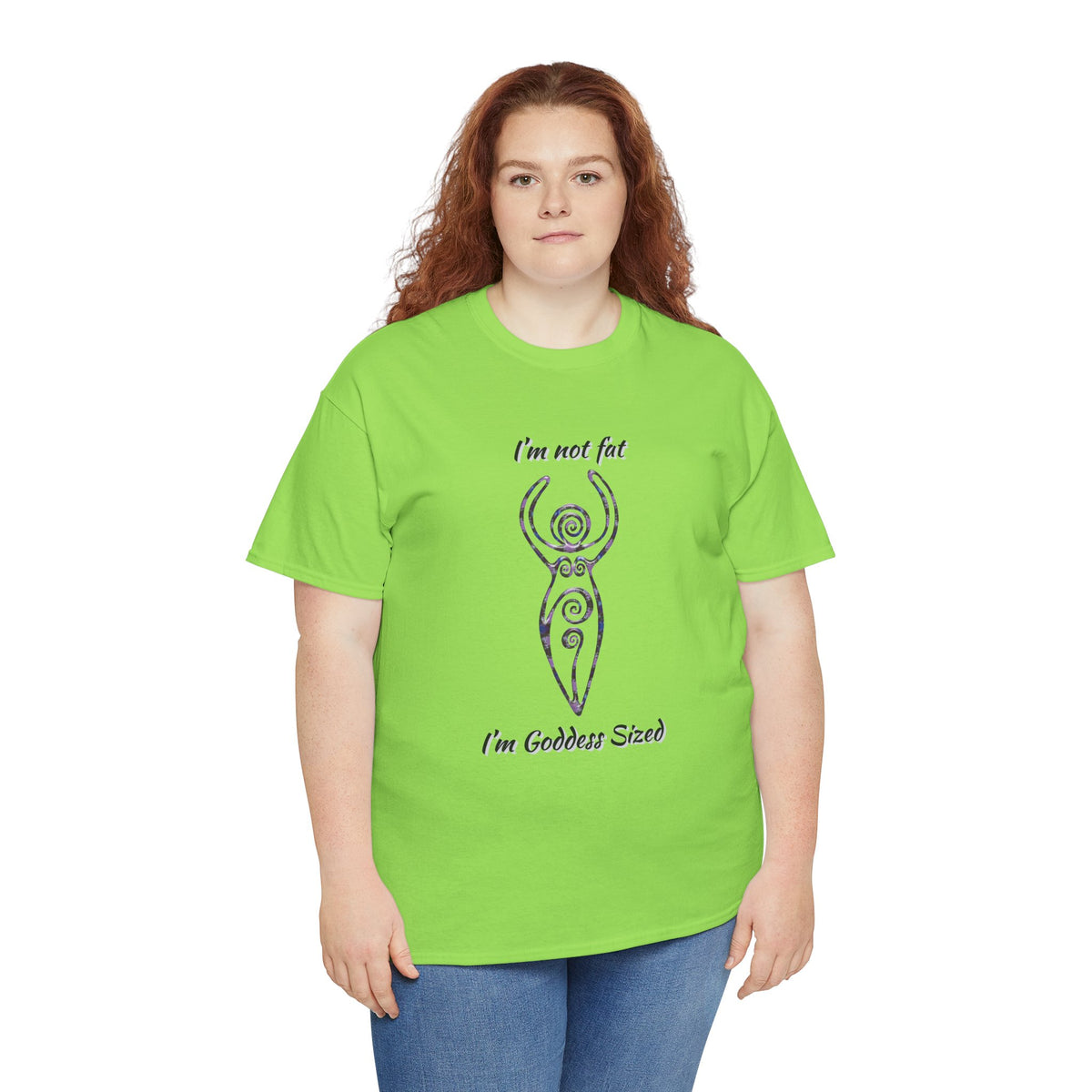 Goddess Sized Tee — "I'm not fat, I'm Goddess Sized" Empowerment T‑Shirt | Andi B. Designs