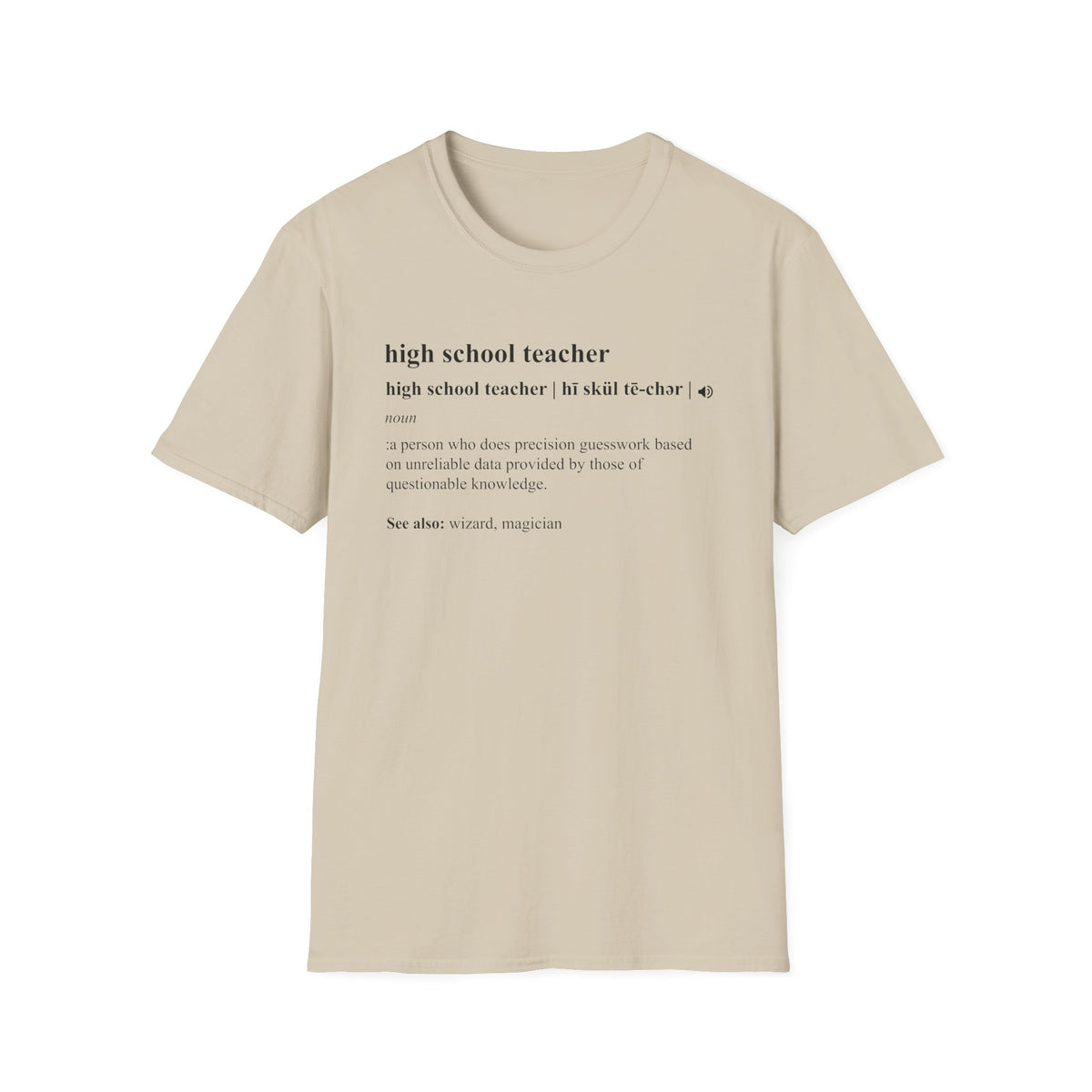 Teacher Definition T-Shirt — 'high school teacher' Funny Dictionary Tee