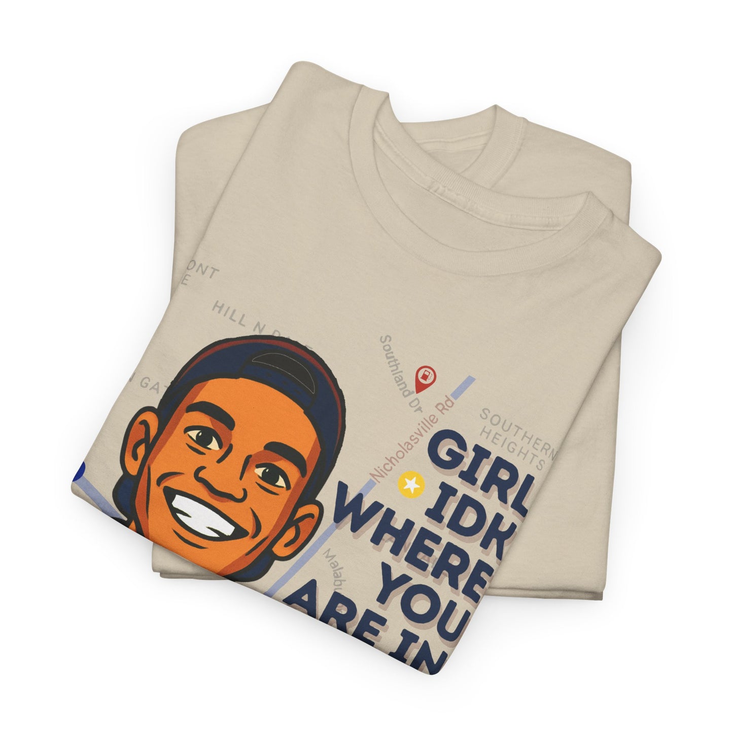 "Girl Idk Where You Are in Town" Extended Sizes Tee