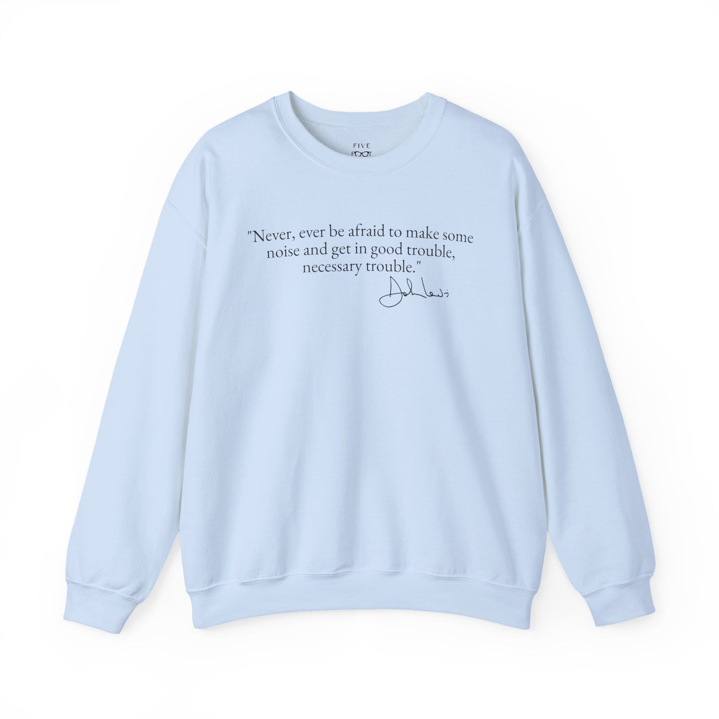 Good Trouble Crewneck | Black Font