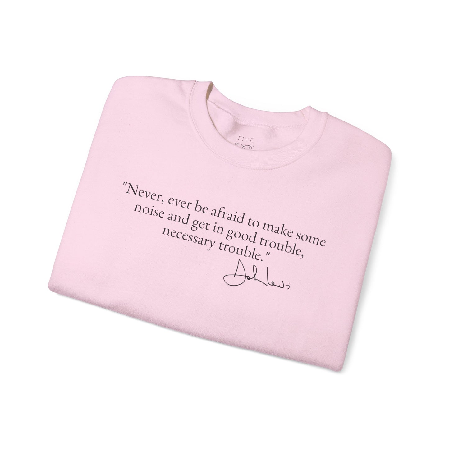 Good Trouble Crewneck | Black Font