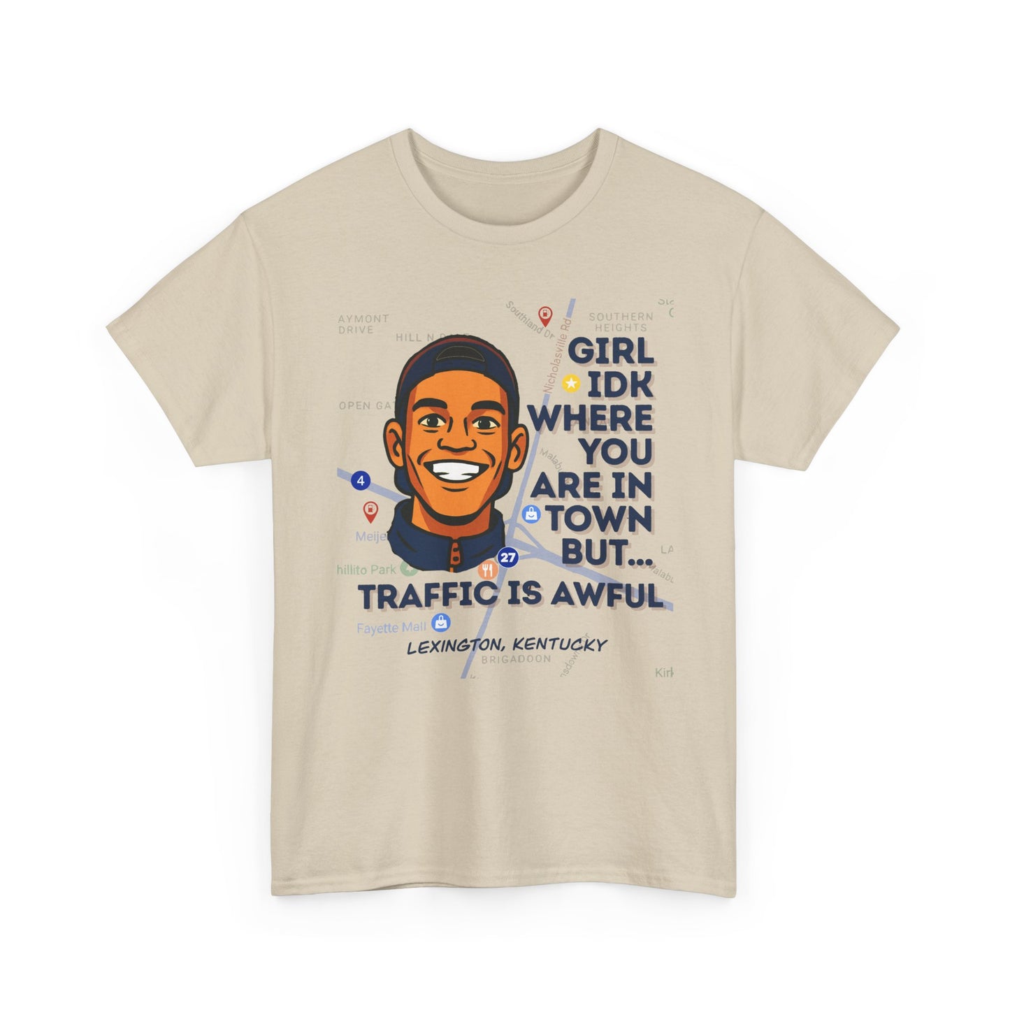 "Girl Idk Where You Are in Town" Extended Sizes Tee