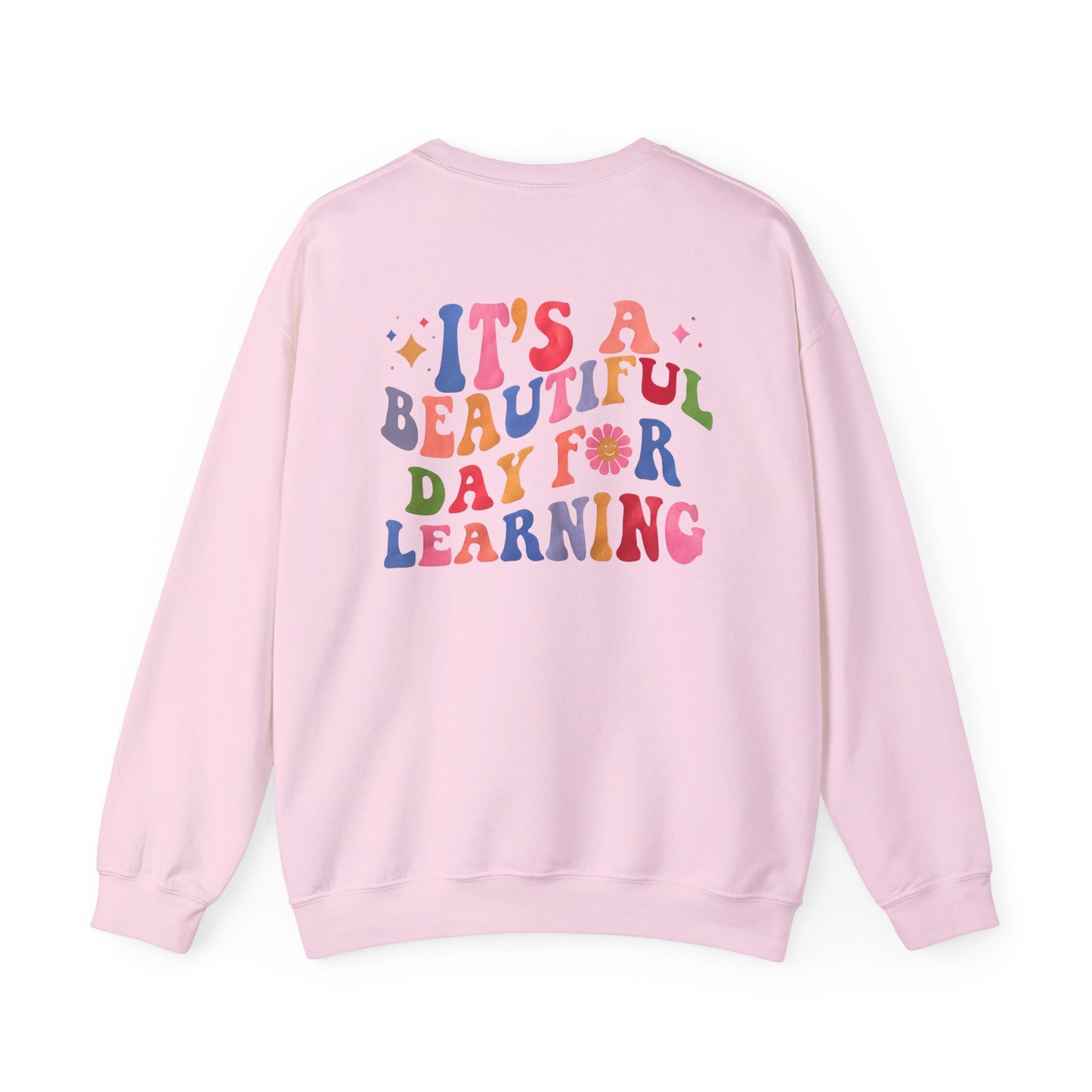 It's A Beautiful Day For Learning Crewneck