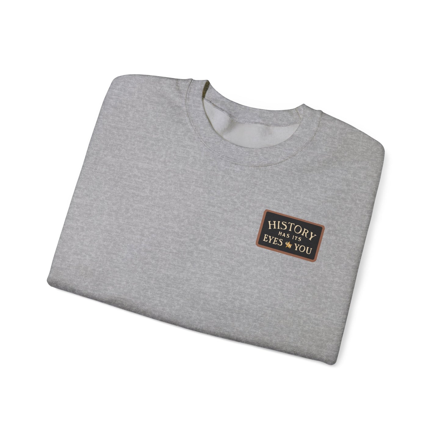"History Has Its Eyes On You" Musical Crewneck