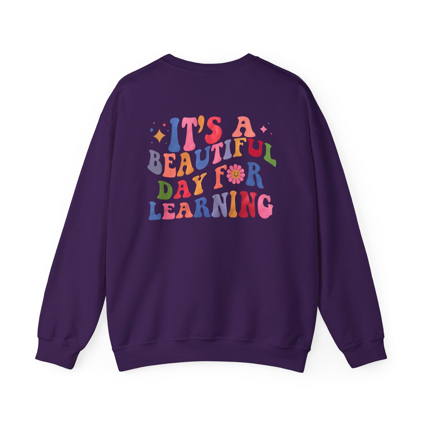 It's A Beautiful Day For Learning Crewneck