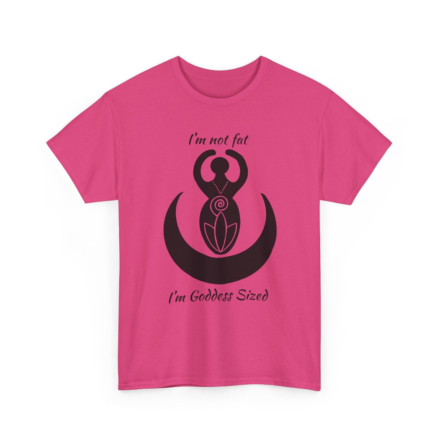 Goddess Tee #2 — "I'm Not Fat, I'm Goddess Sized" Women's Empowerment T-Shirt | Andi B. Designs