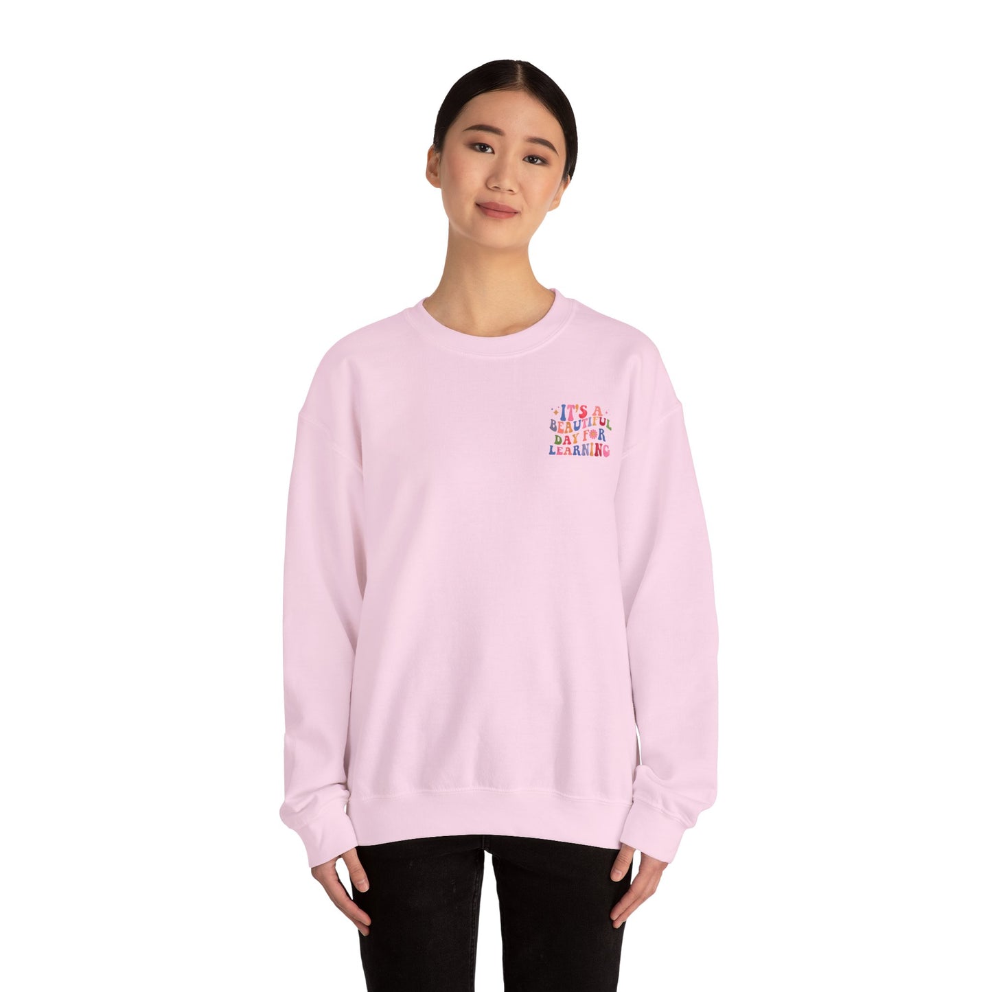 It's A Beautiful Day For Learning Crewneck