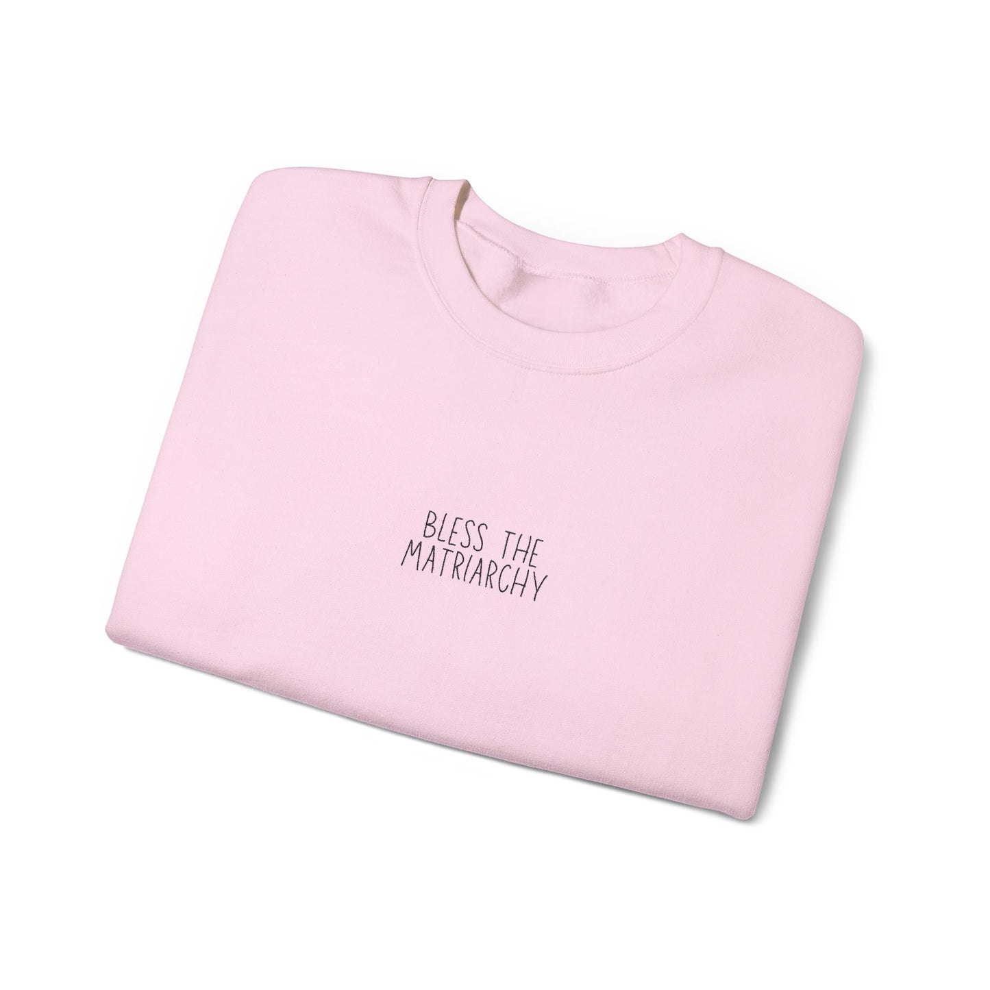Bless the Matriarchy Manuscript Crewneck