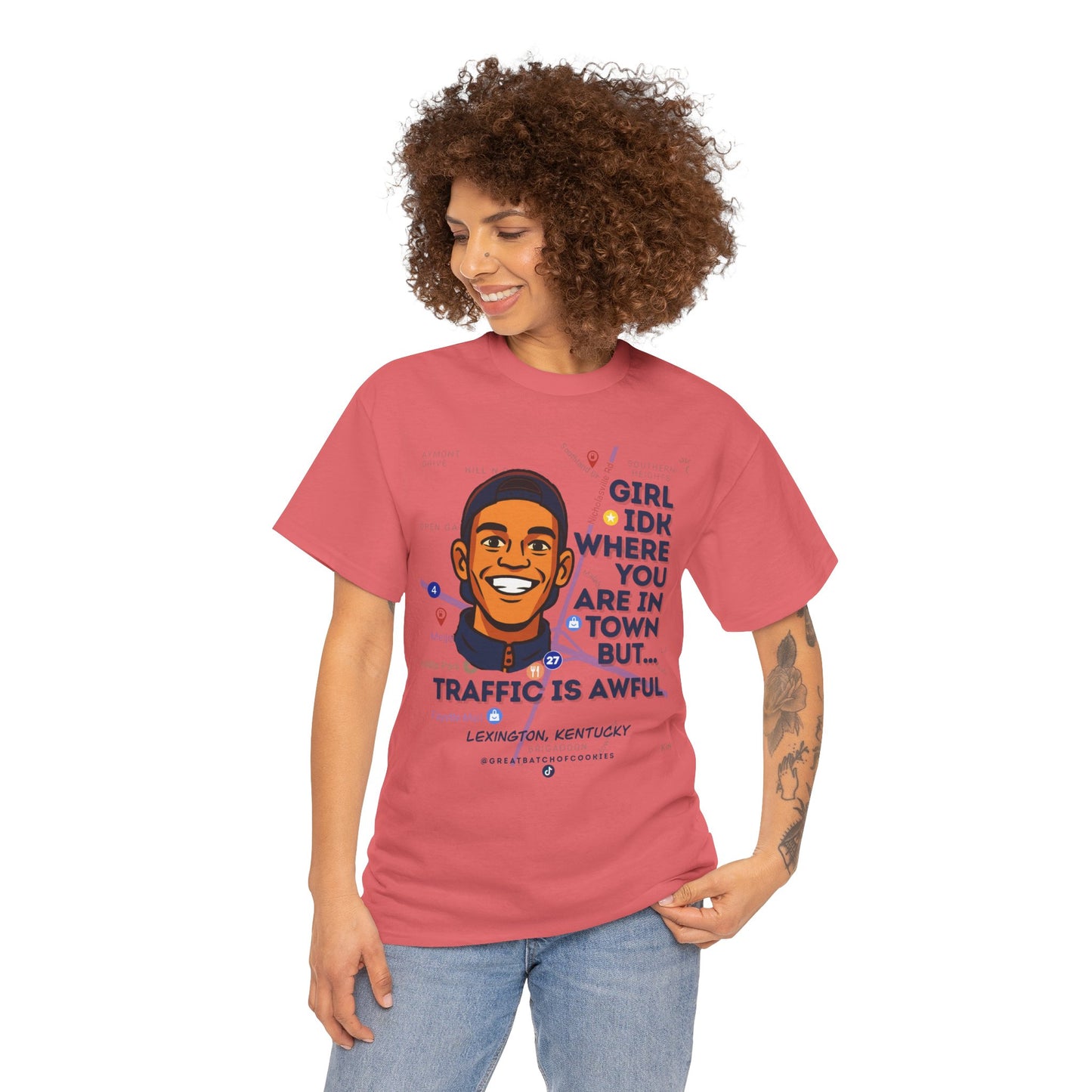 GreatbatchofCookies Girl Idk Where You Are In Town #1 | Lexington Kentucky Tee (Extended Sizes/Colors)