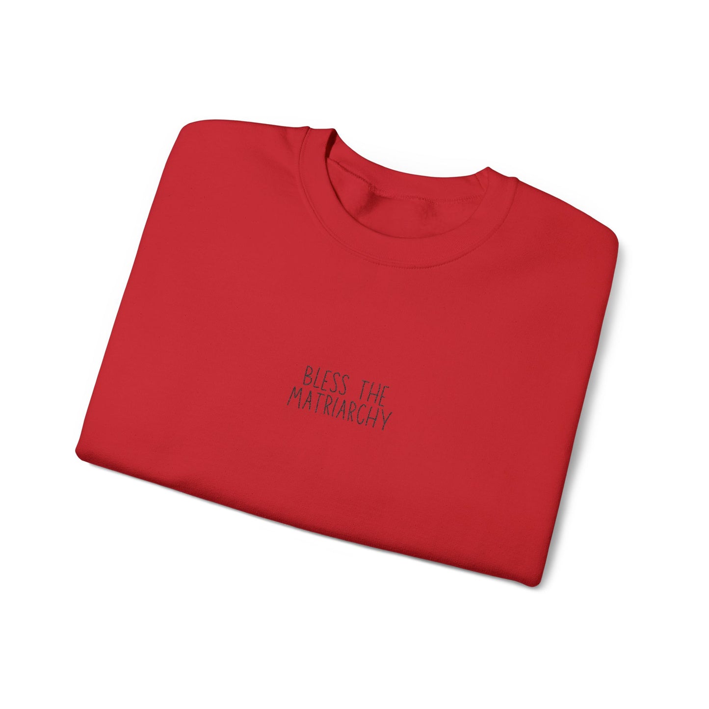 Bless the Matriarchy Manuscript Crewneck