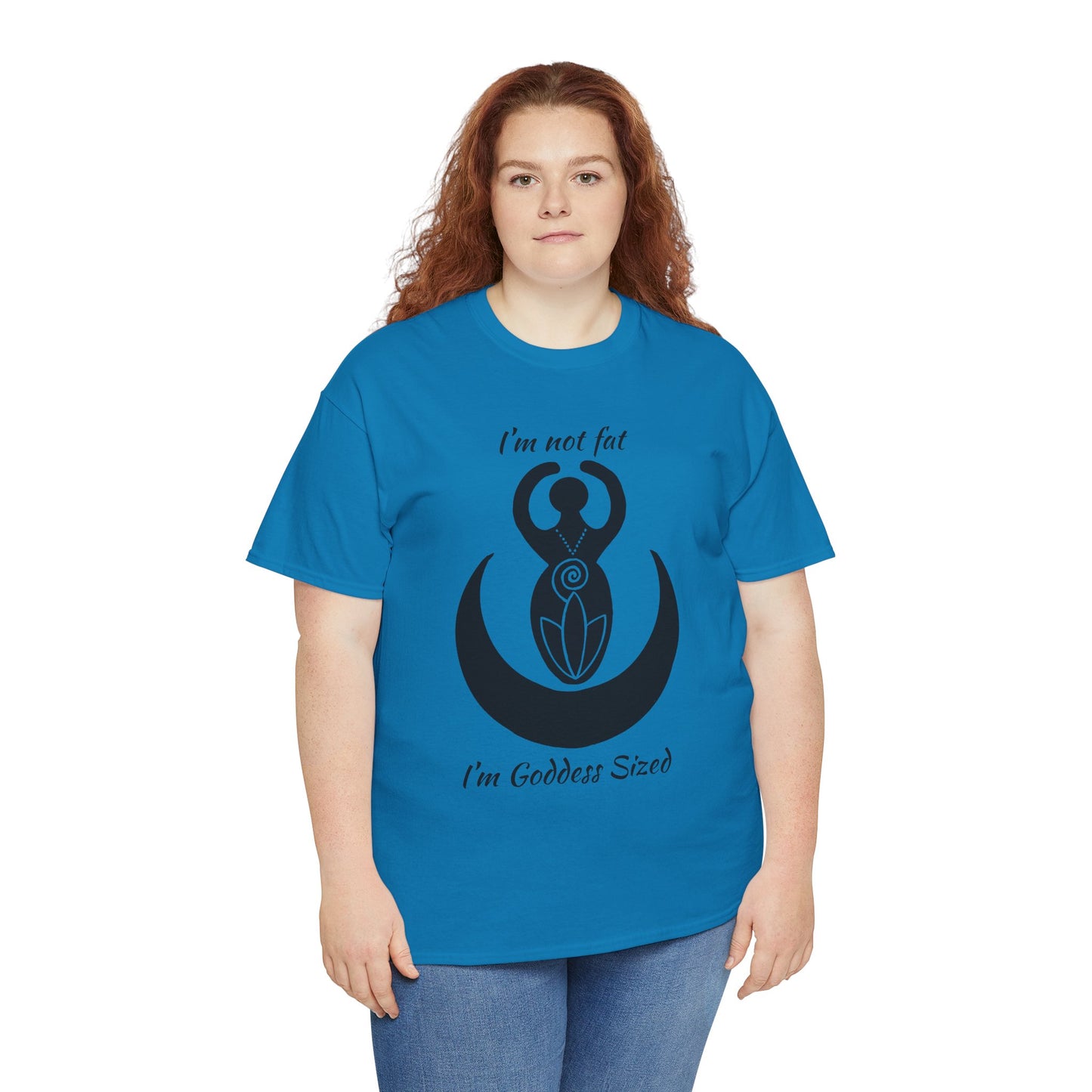 Goddess Tee #2 — "I'm Not Fat, I'm Goddess Sized" Women's Empowerment T-Shirt | Andi B. Designs