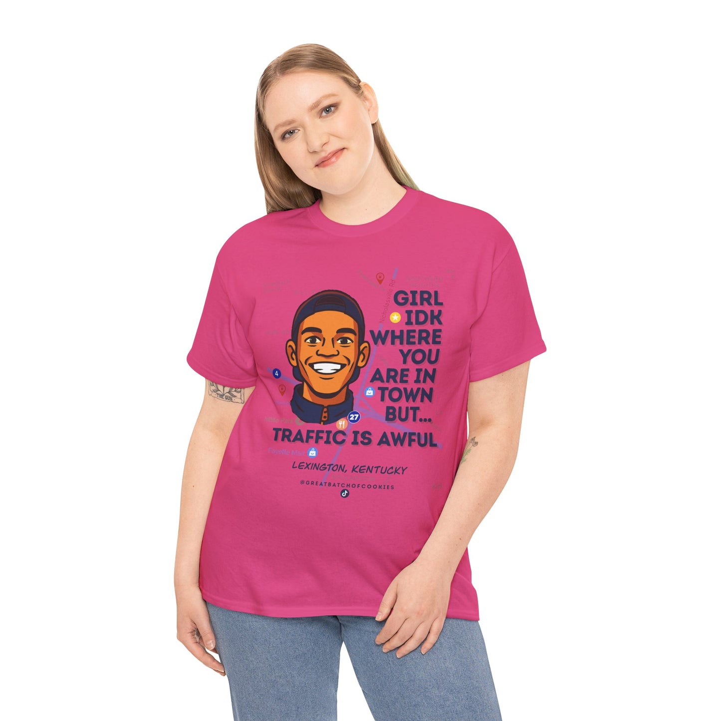 GreatbatchofCookies Girl Idk Where You Are In Town #1 | Lexington Kentucky Tee (Extended Sizes/Colors)