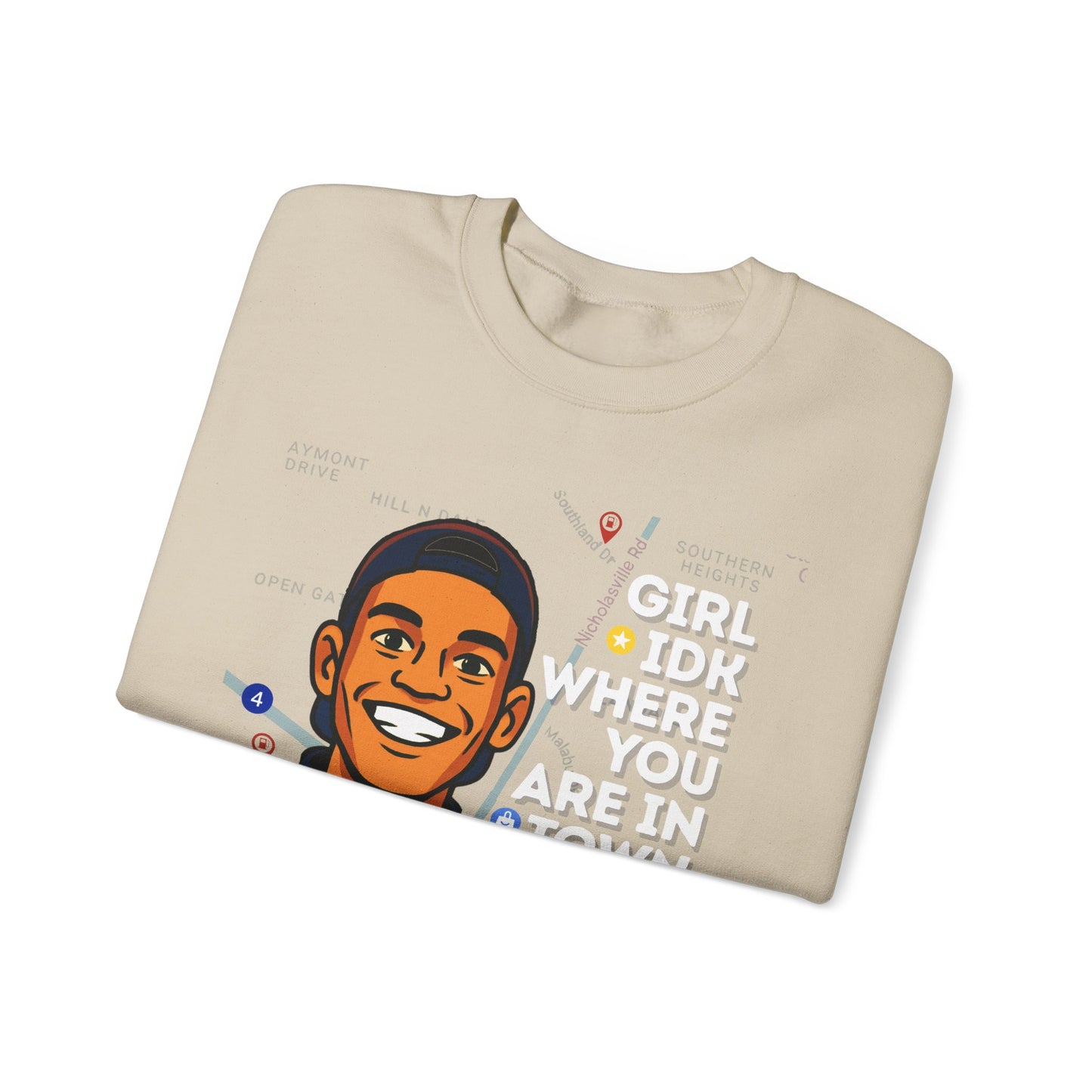 GreatbatchofCookies “Girl Idk Where You Are In Town…” | Lexington Kentucky Crewneck (White Font)