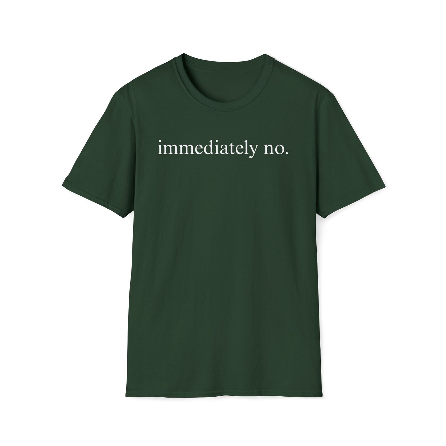 Immediately No Tee