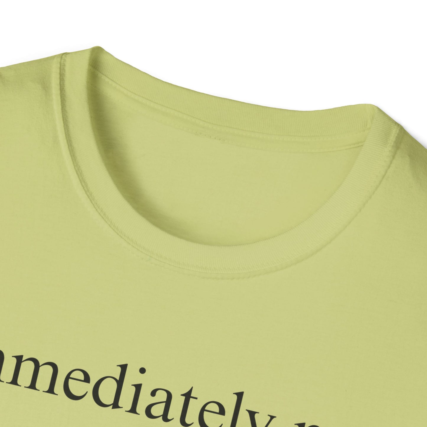 Immediately No Tee