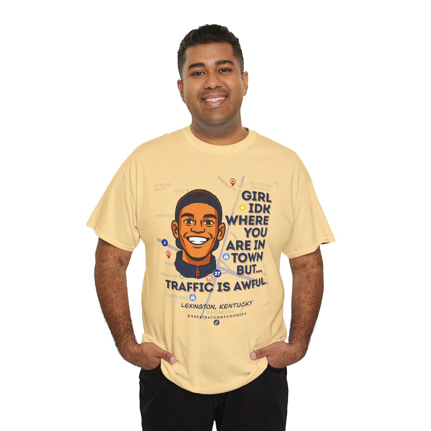 GreatbatchofCookies Girl Idk Where You Are In Town #1 | Lexington Kentucky Tee (Extended Sizes/Colors)