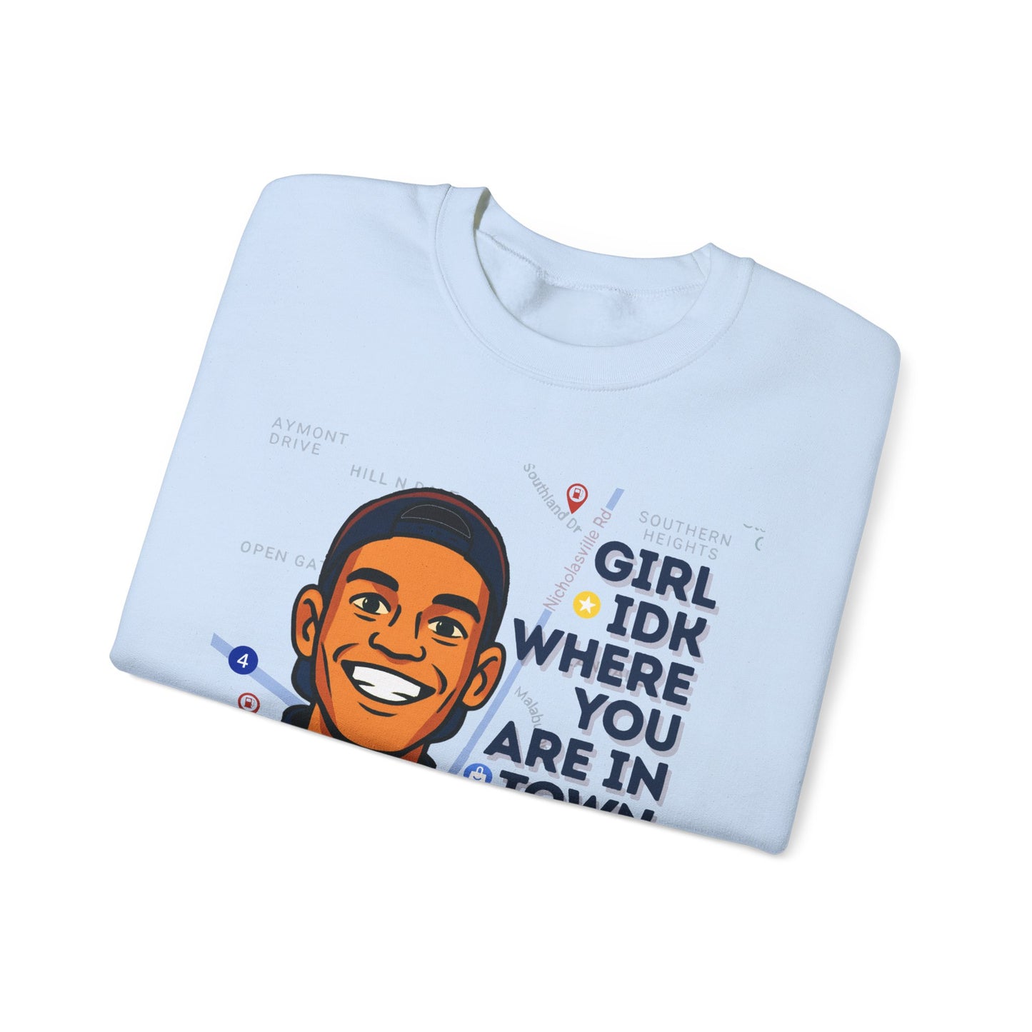 GreatbatchofCookies “Girl Idk Where You Are In Town…” | Lexington Kentucky Crewneck (Dark Font)