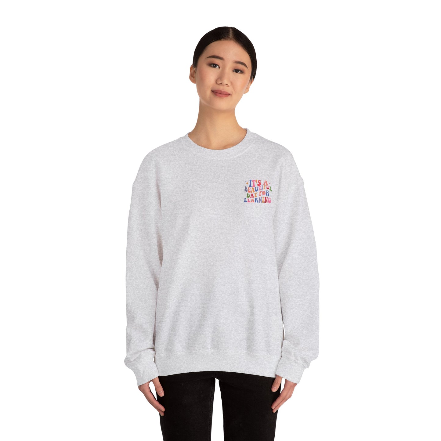 It's A Beautiful Day For Learning Crewneck