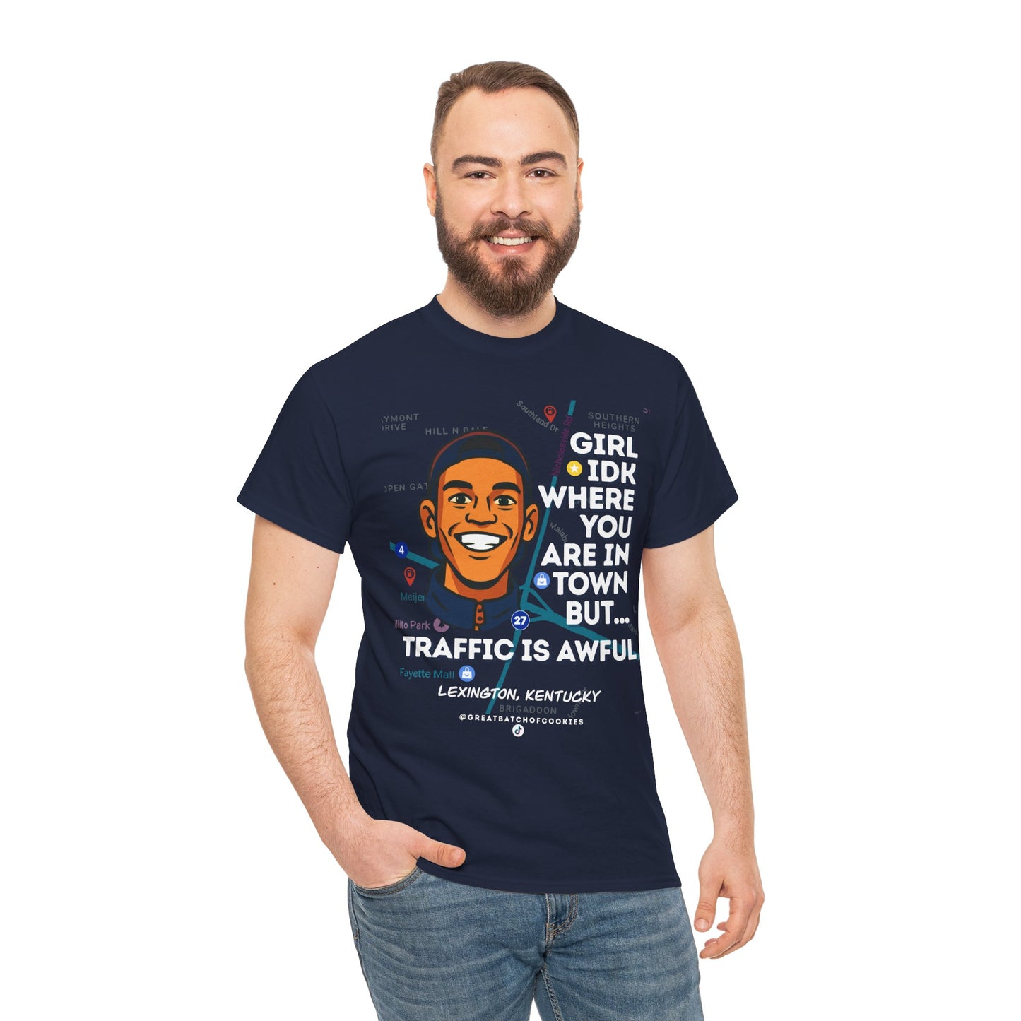 GreatbatchofCookies Girl Idk Where You Are In Town #2 | Lexington Kentucky Tee