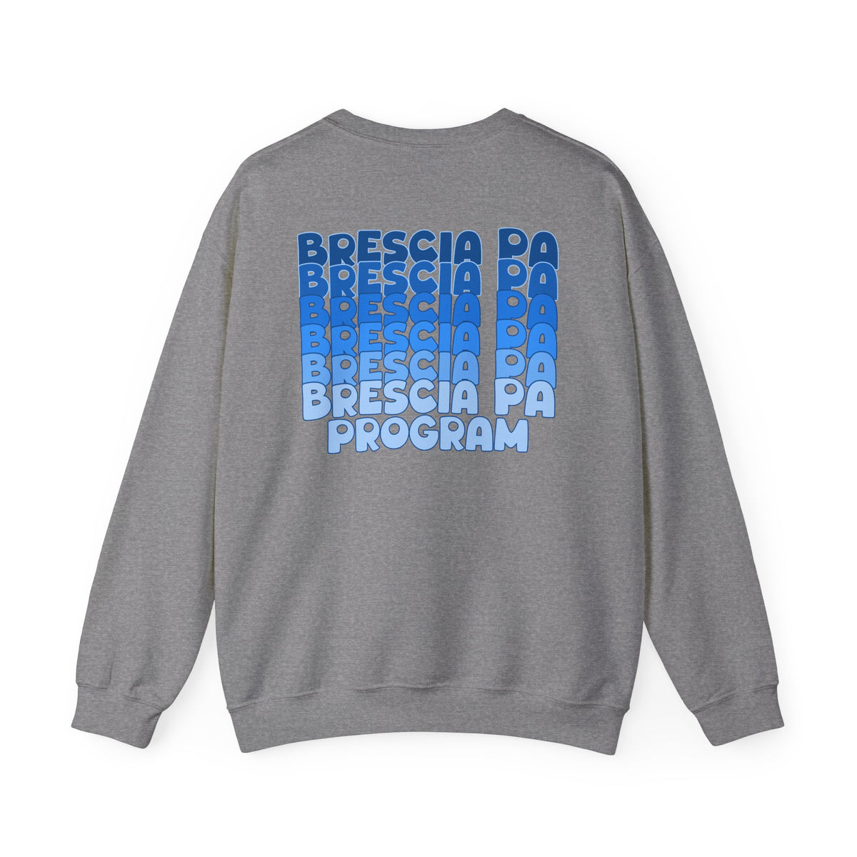 Brescia PA Program Blue Ombre Graphic Crewneck Sweatshirt