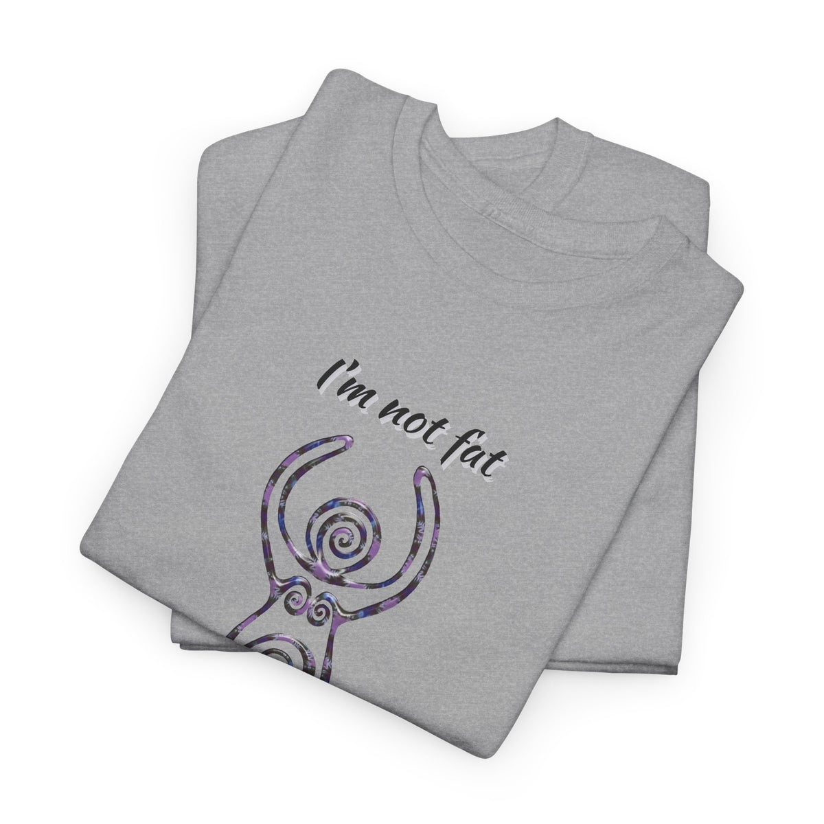 Goddess Sized Tee — "I'm not fat, I'm Goddess Sized" Empowerment T‑Shirt | Andi B. Designs