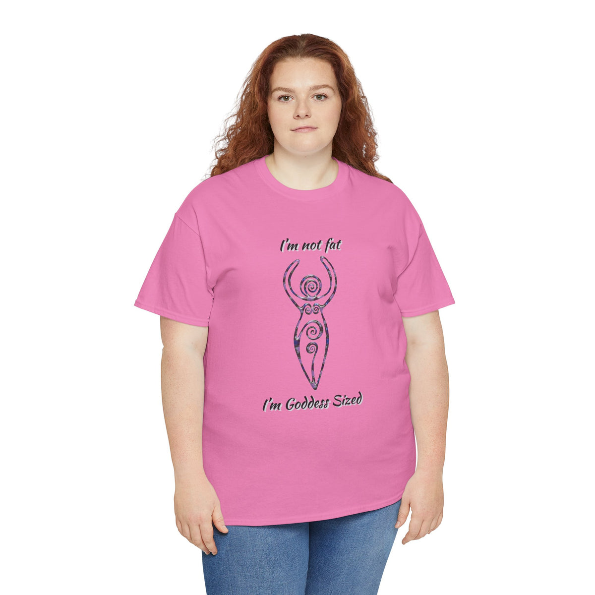 Goddess Sized Tee — "I'm not fat, I'm Goddess Sized" Empowerment T‑Shirt | Andi B. Designs