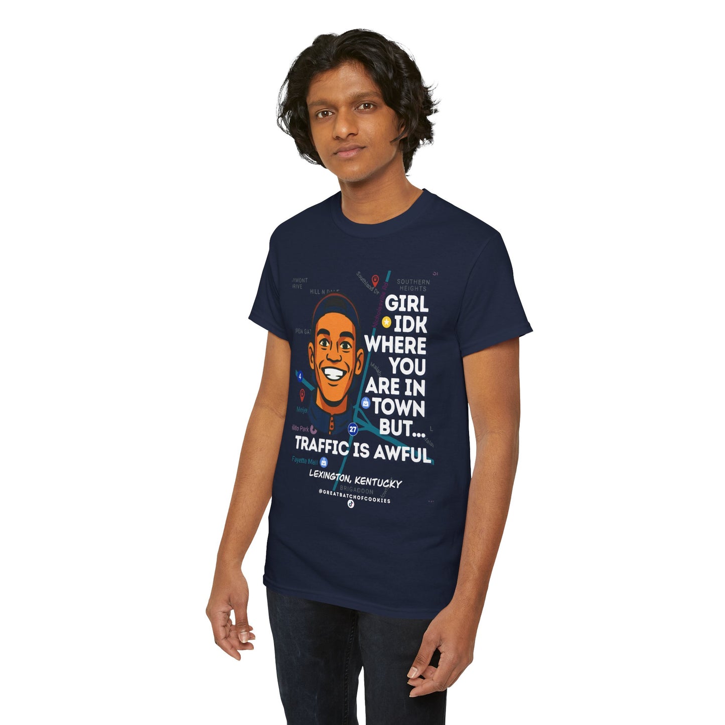 GreatbatchofCookies Girl Idk Where You Are In Town #2 | Lexington Kentucky Tee
