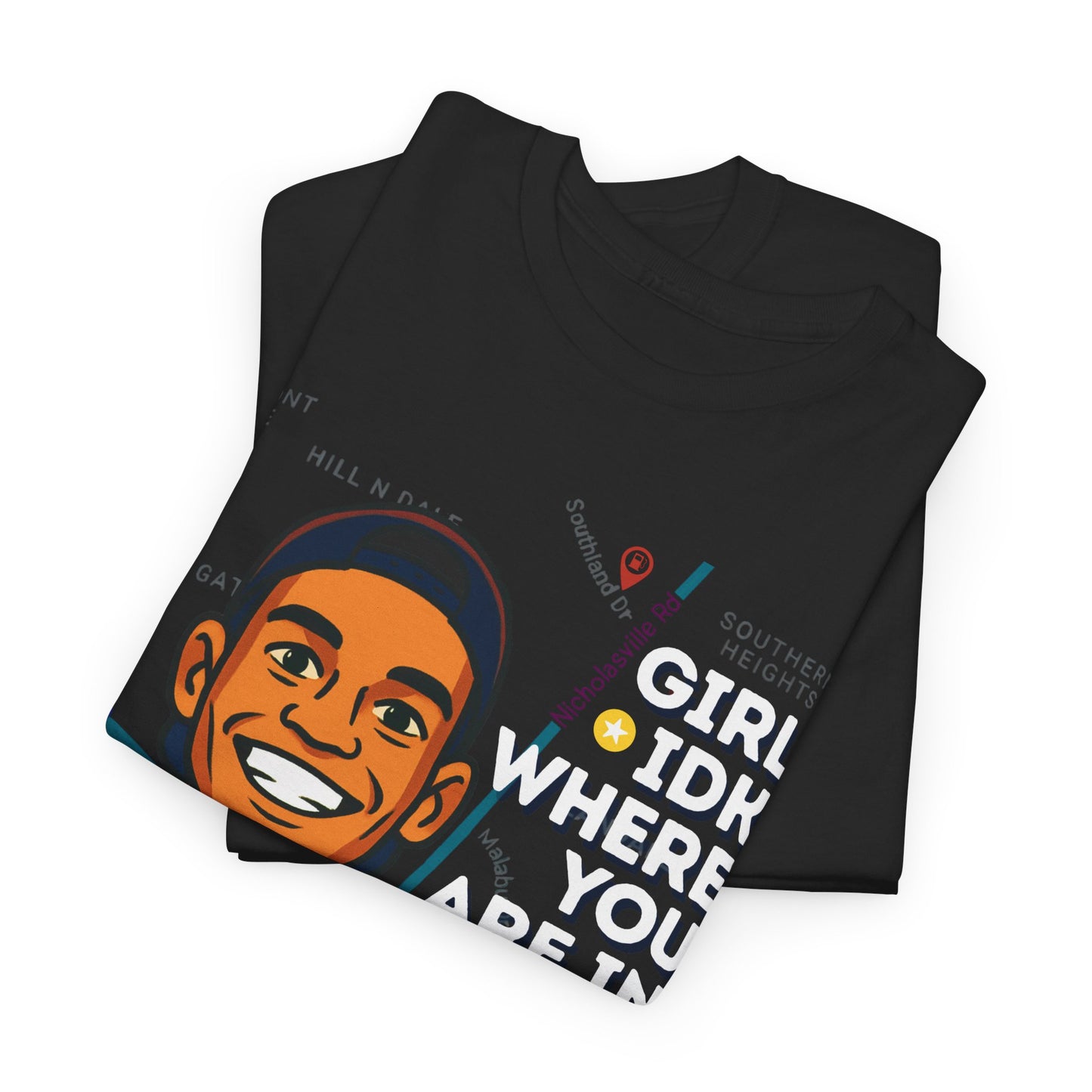 GreatbatchofCookies Girl Idk Where You Are In Town #2 | Lexington Kentucky Tee