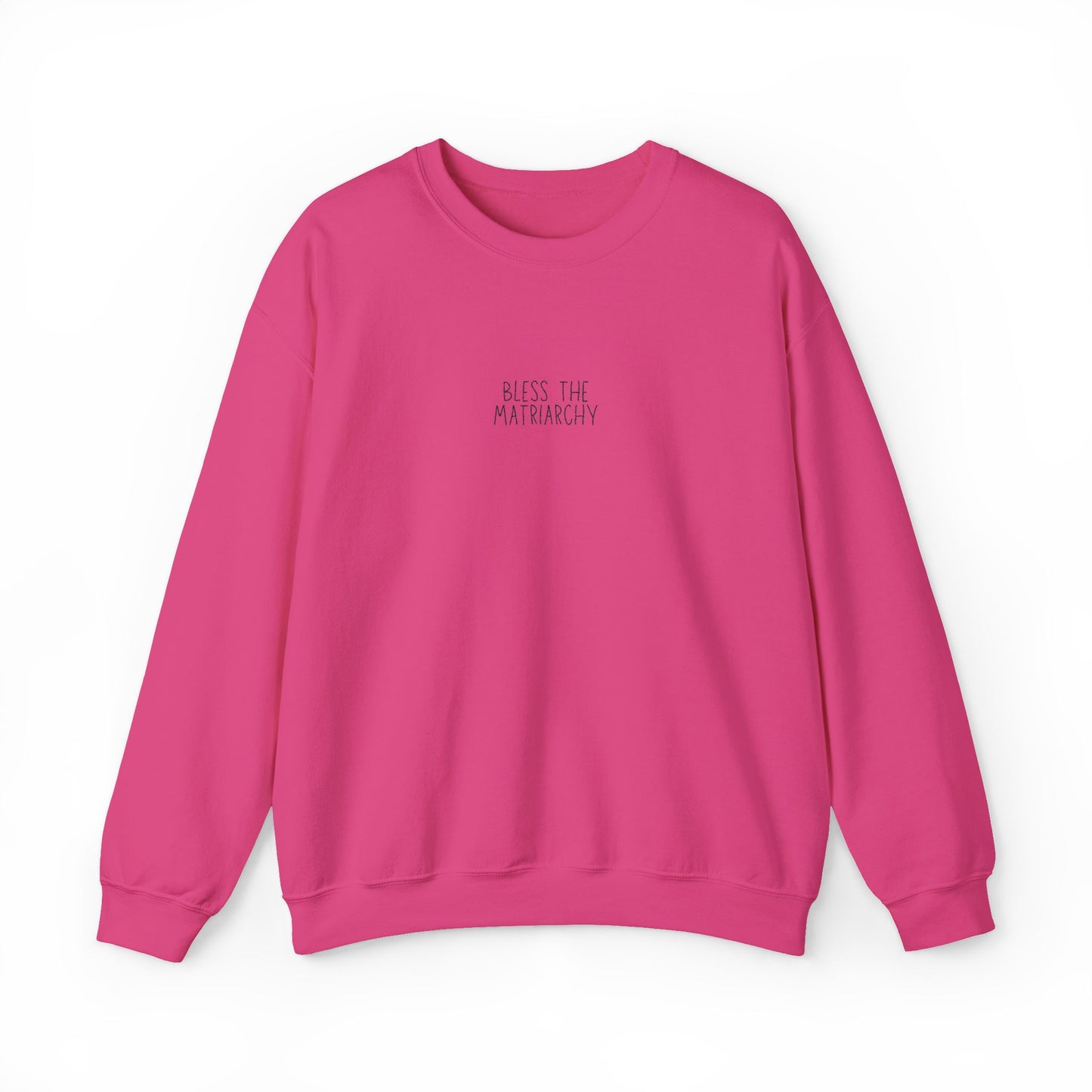 Bless the Matriarchy Manuscript Crewneck