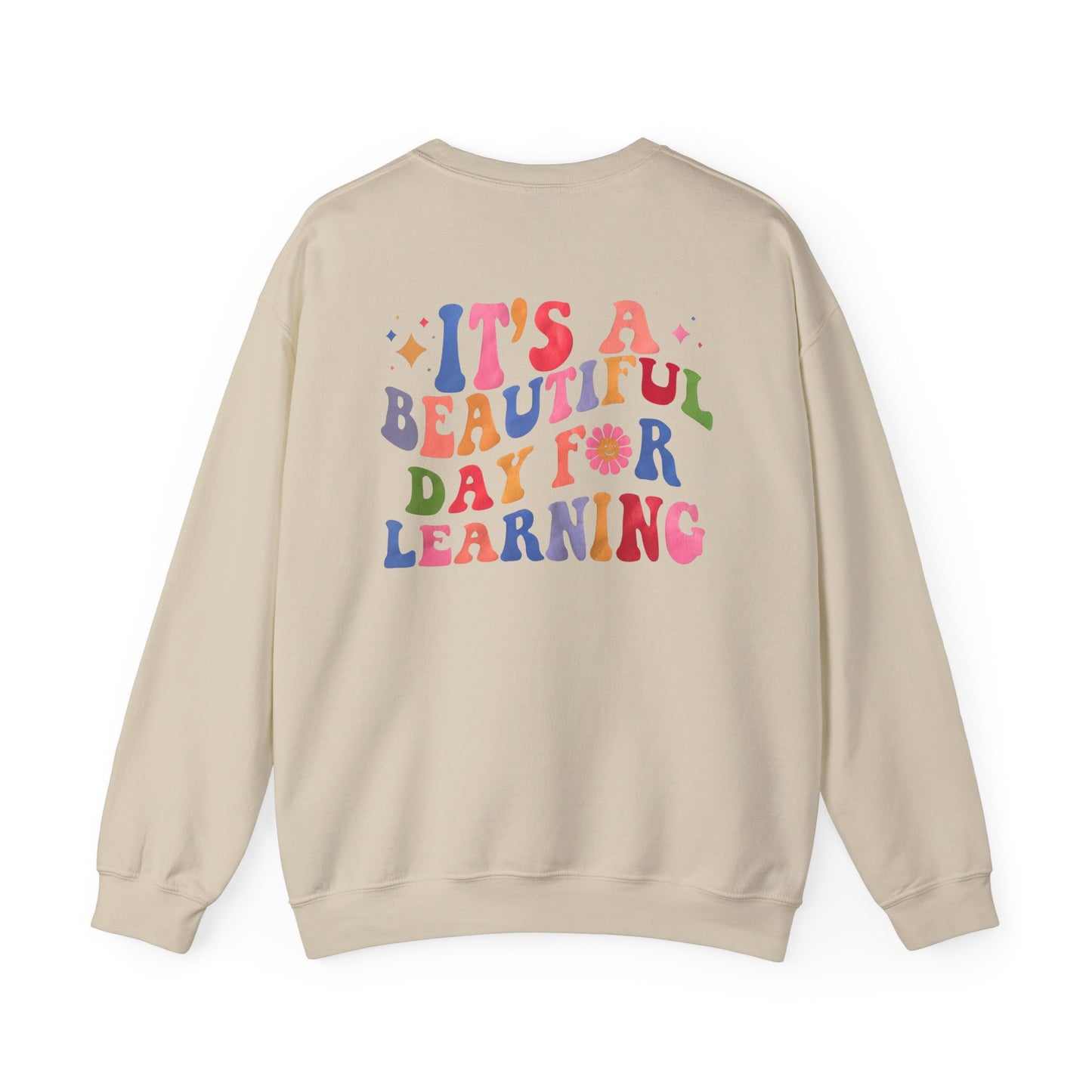 It's A Beautiful Day For Learning Crewneck