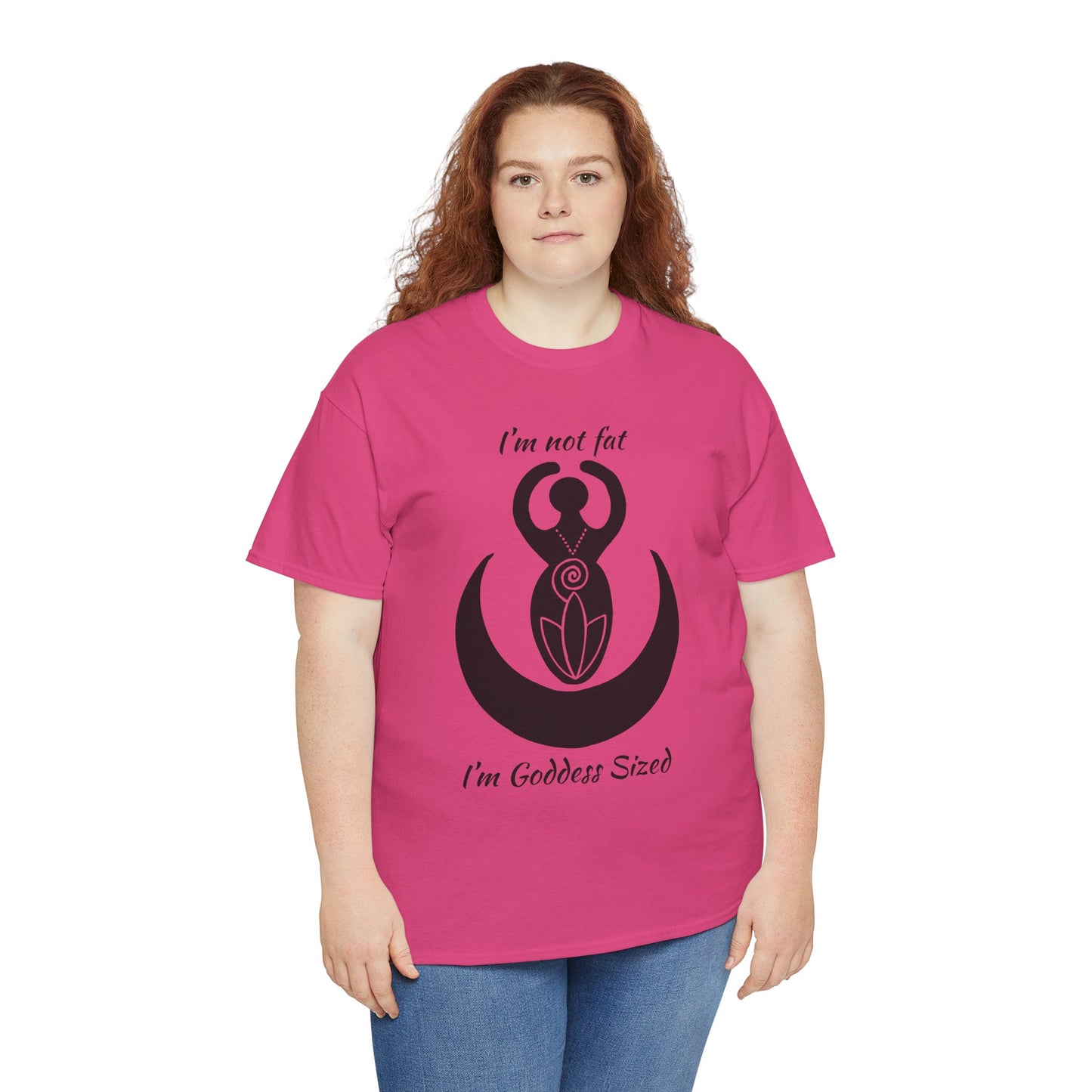 Goddess Tee #2 — "I'm Not Fat, I'm Goddess Sized" Women's Empowerment T-Shirt | Andi B. Designs
