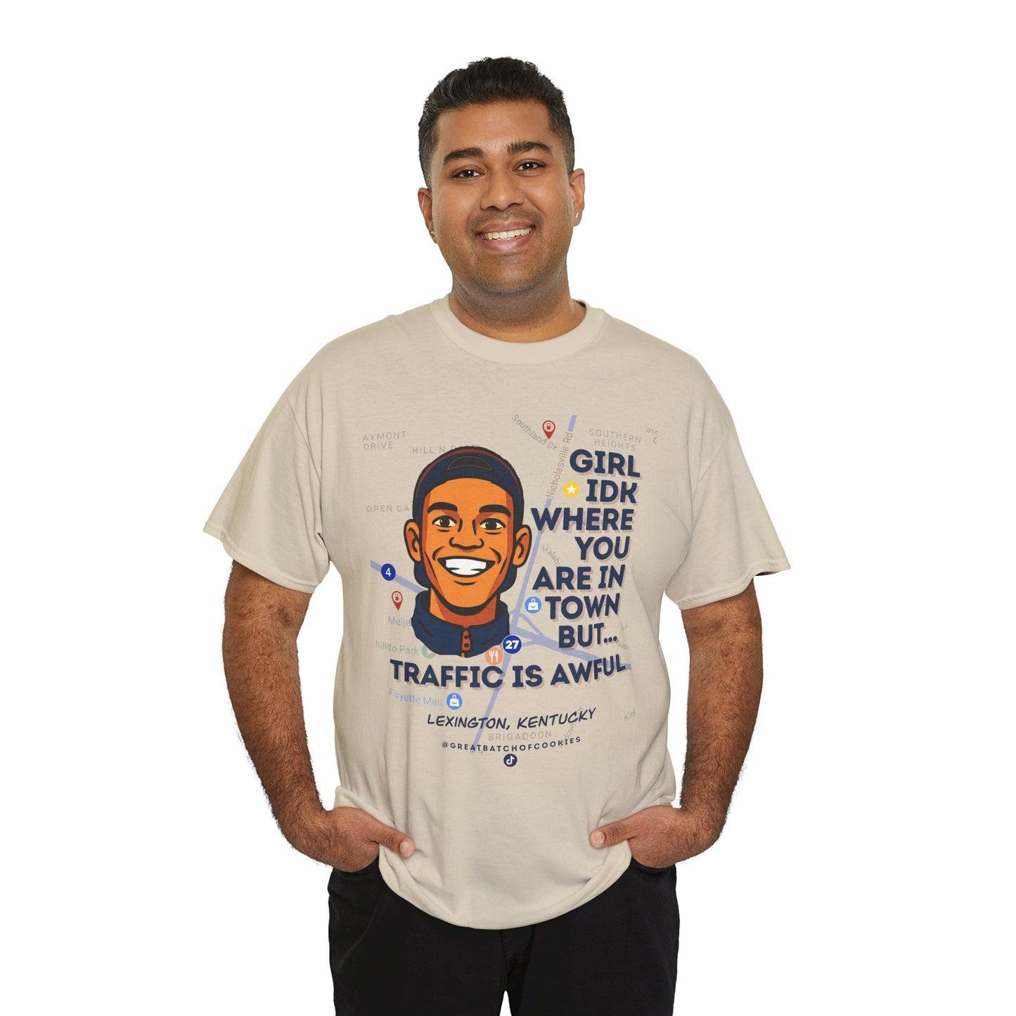 GreatbatchofCookies Girl Idk Where You Are In Town #1 | Lexington Kentucky Tee (Extended Sizes/Colors)