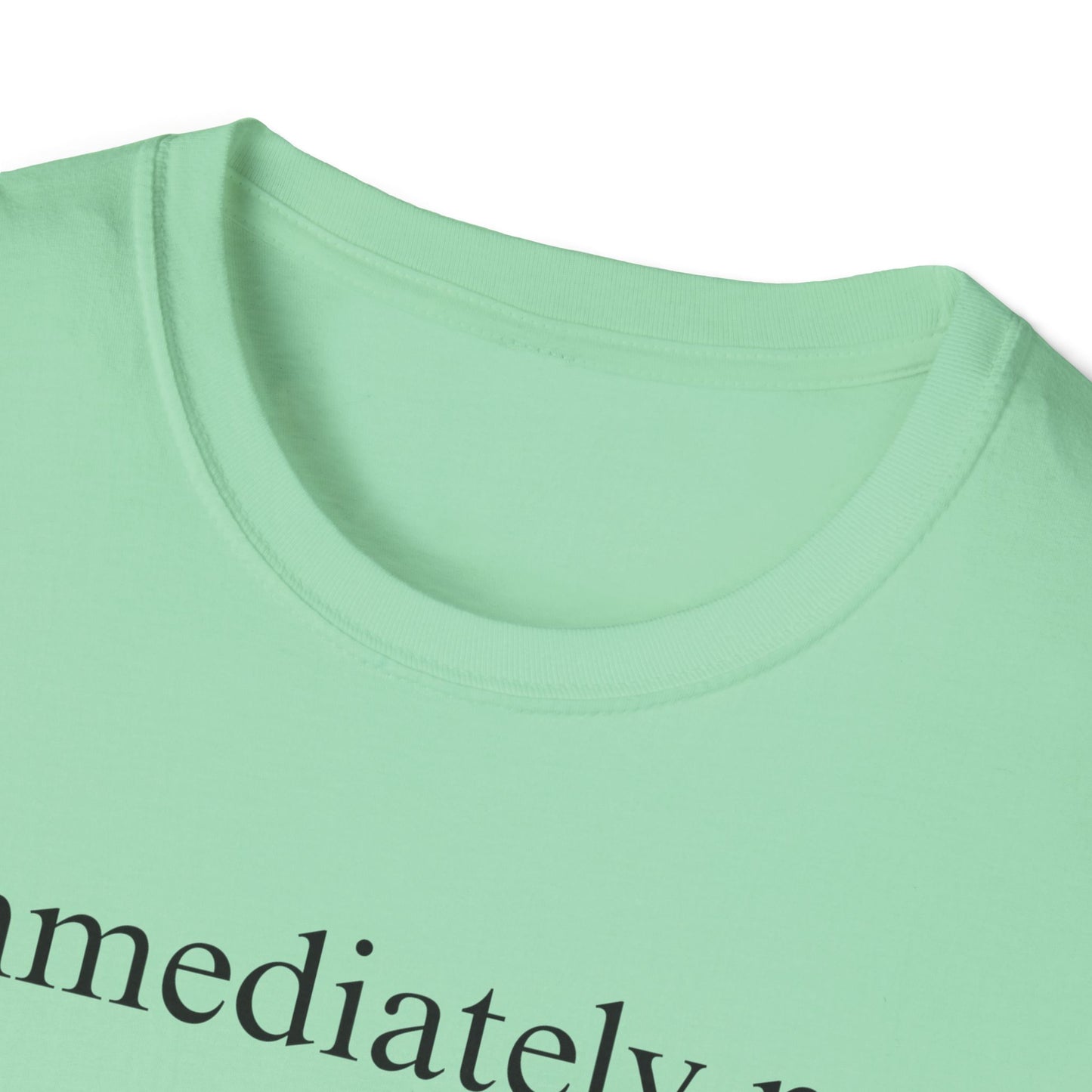 Immediately No Tee
