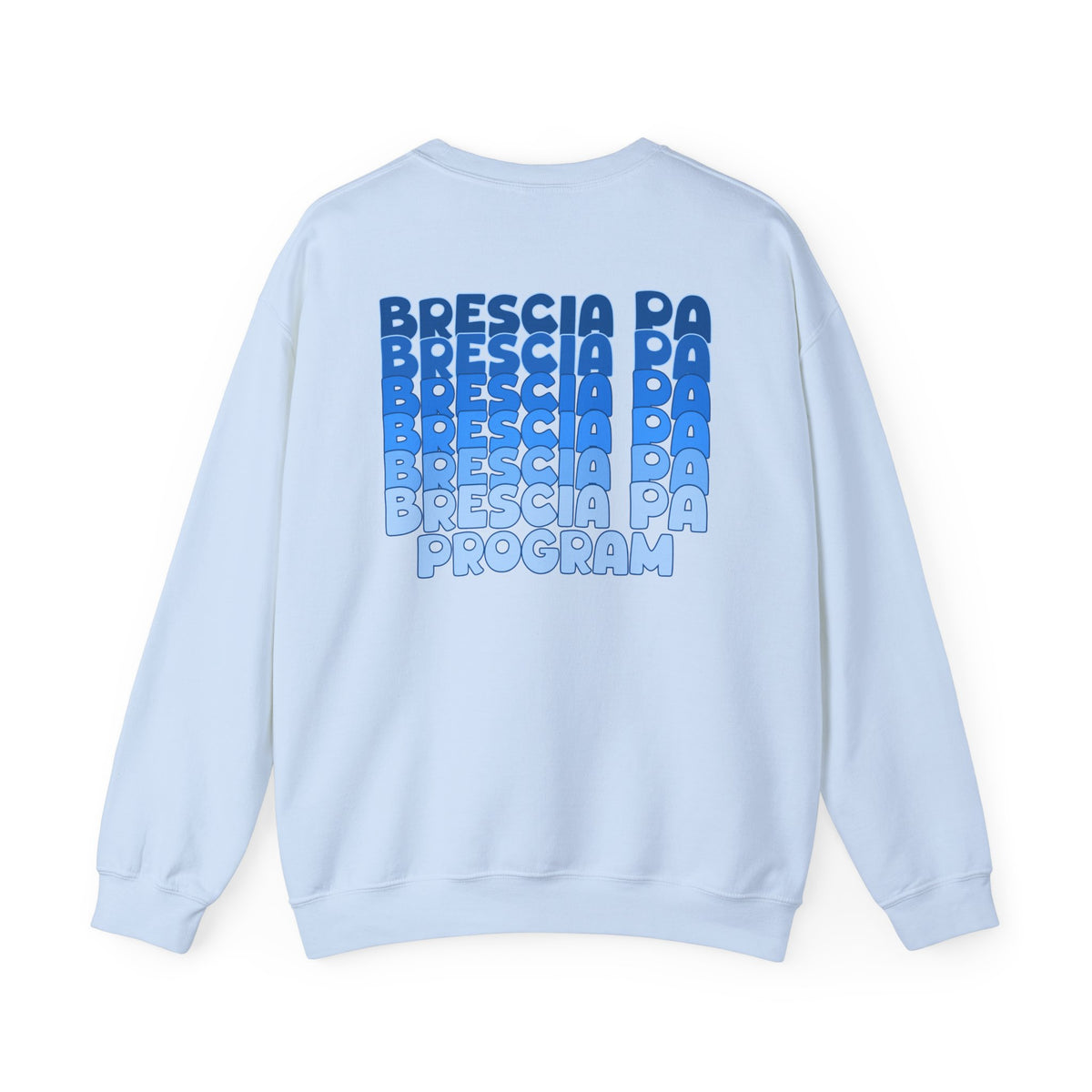Brescia PA Program Blue Ombre Graphic Crewneck Sweatshirt