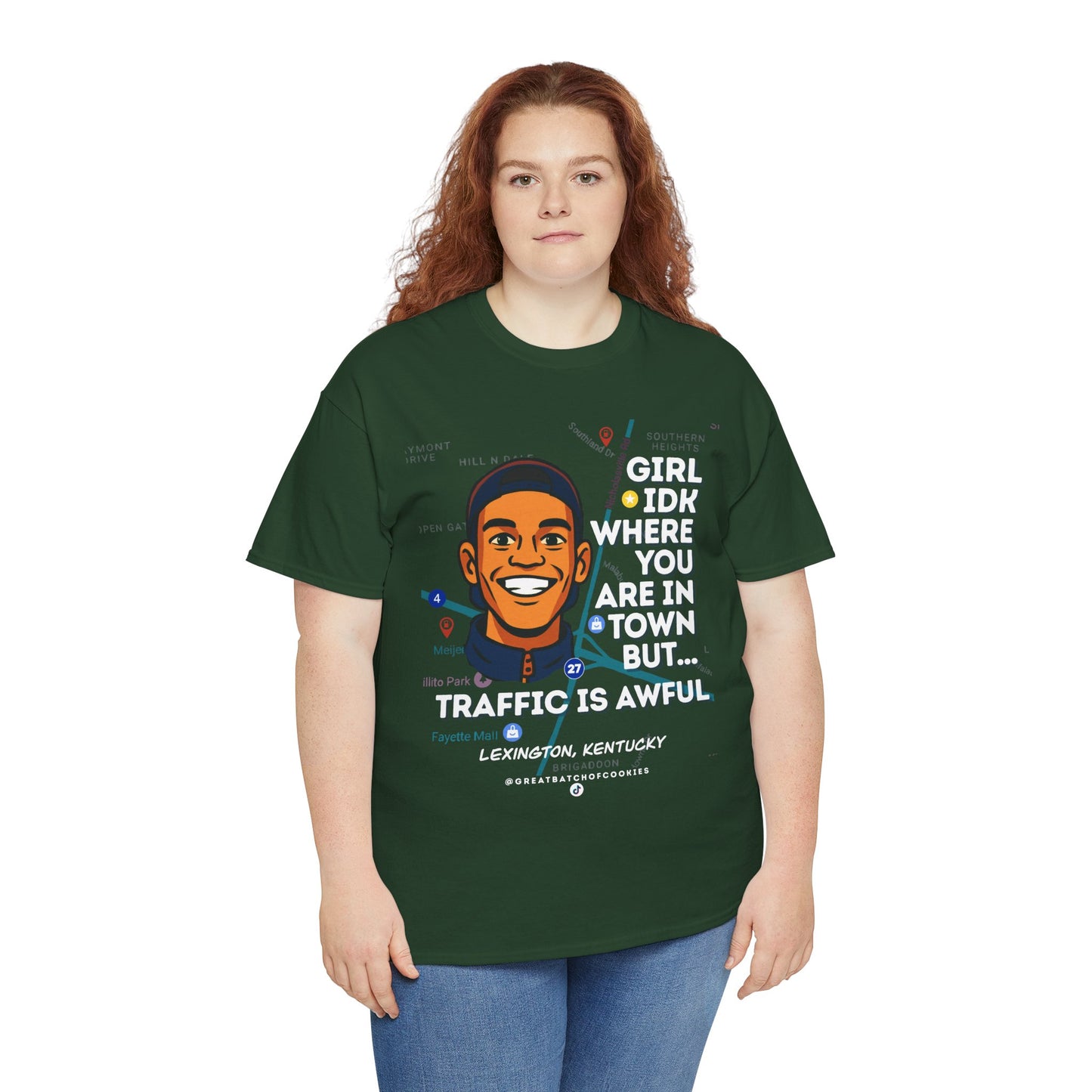 GreatbatchofCookies Girl Idk Where You Are In Town #2 | Lexington Kentucky Tee