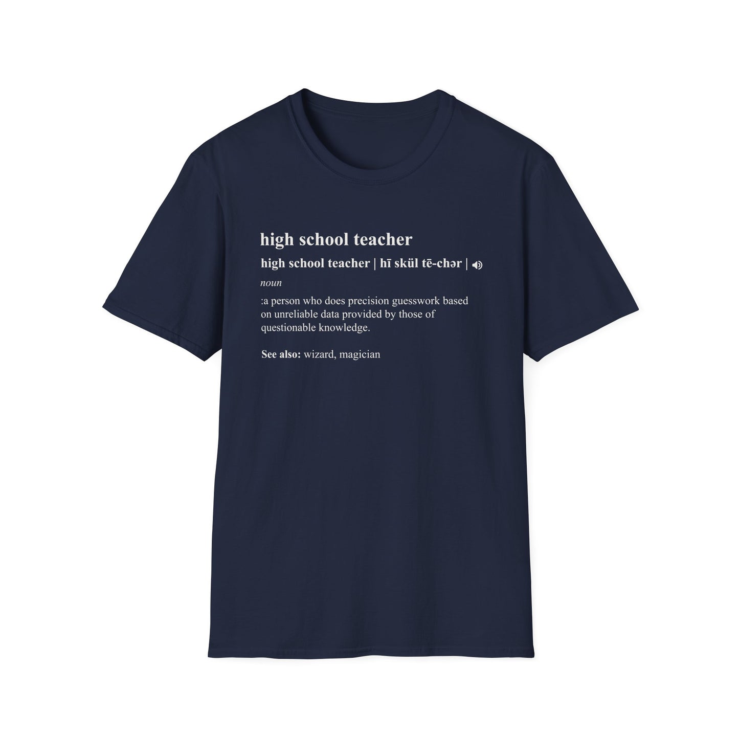 Teacher Definition T-Shirt — 'high school teacher' Funny Dictionary Tee
