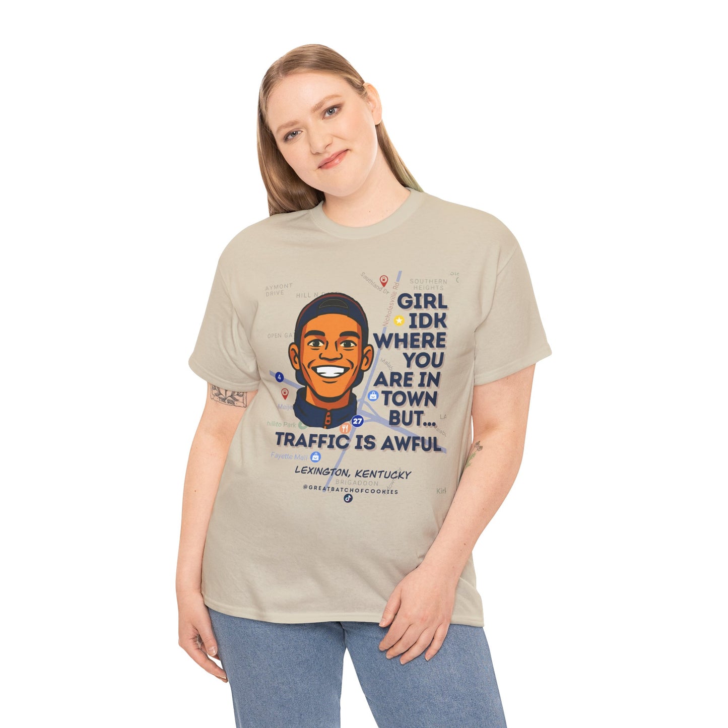 GreatbatchofCookies Girl Idk Where You Are In Town #1 | Lexington Kentucky Tee (Extended Sizes/Colors)