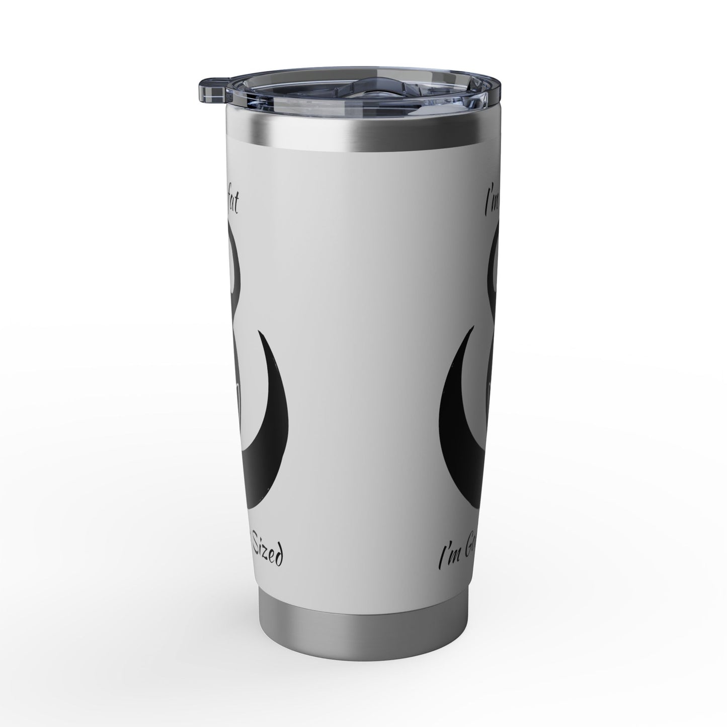 Goddess Sized - Vagabond 20oz Tumbler