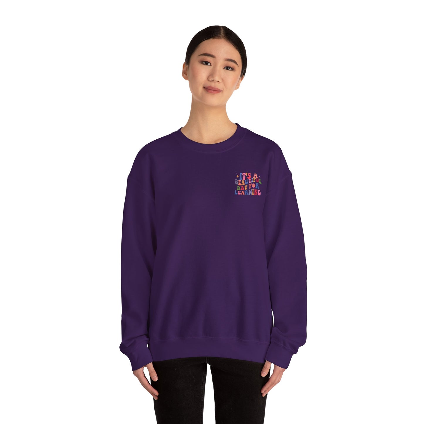 It's A Beautiful Day For Learning Crewneck