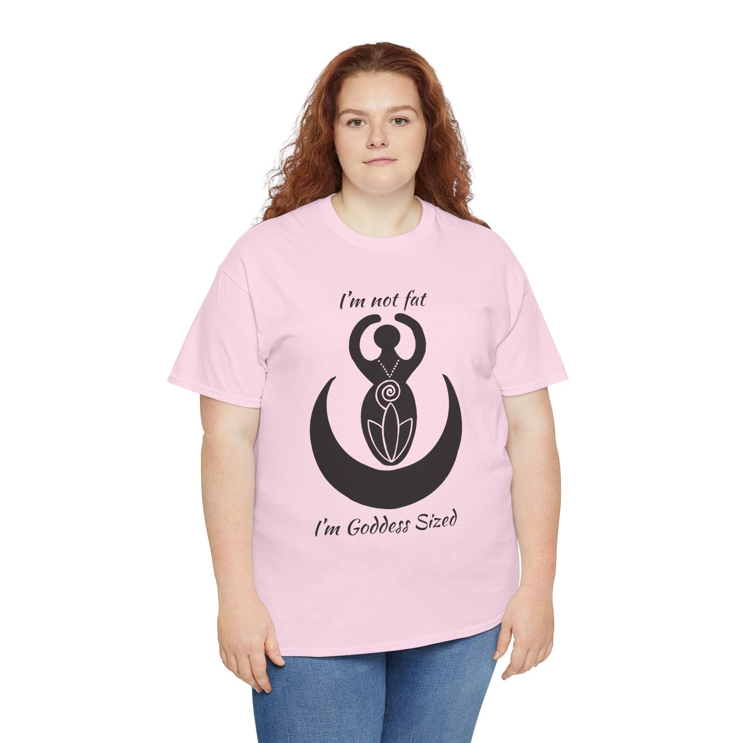 Goddess Tee #2 — "I'm Not Fat, I'm Goddess Sized" Women's Empowerment T-Shirt | Andi B. Designs