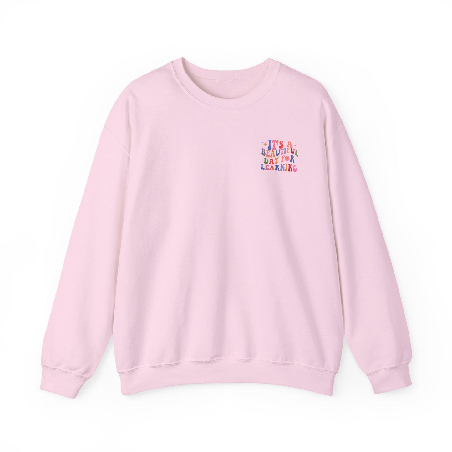 It's A Beautiful Day For Learning Crewneck