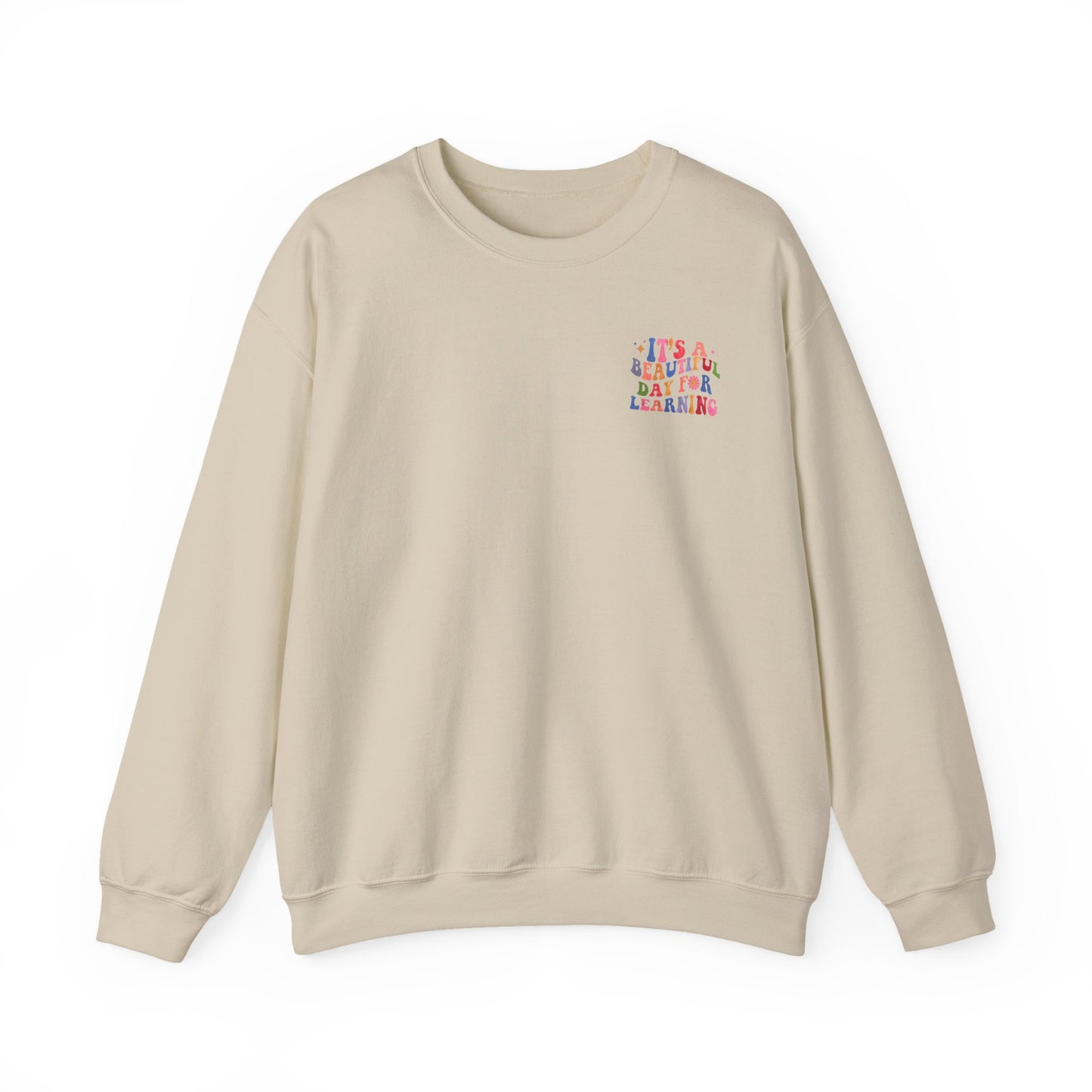 It's A Beautiful Day For Learning Crewneck