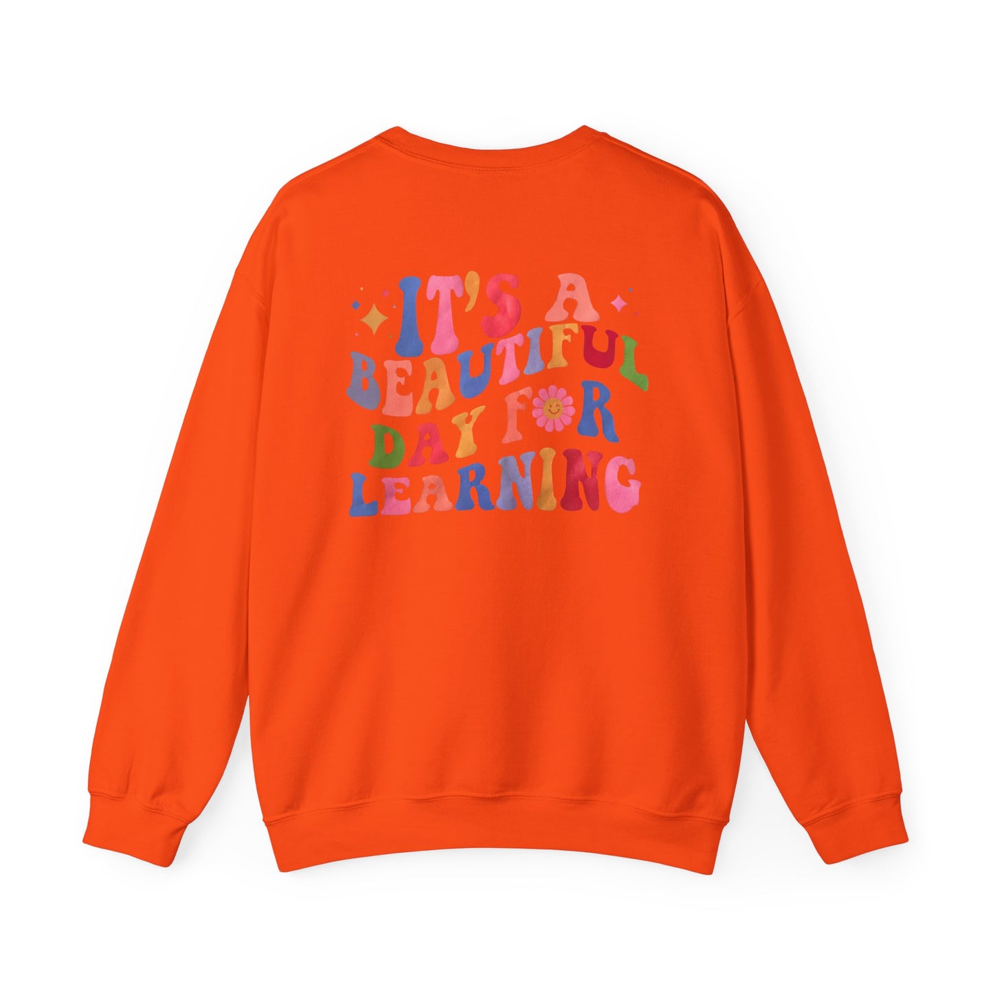 It's A Beautiful Day For Learning Crewneck