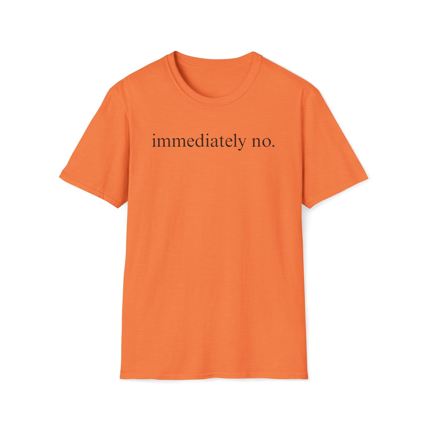Immediately No Tee