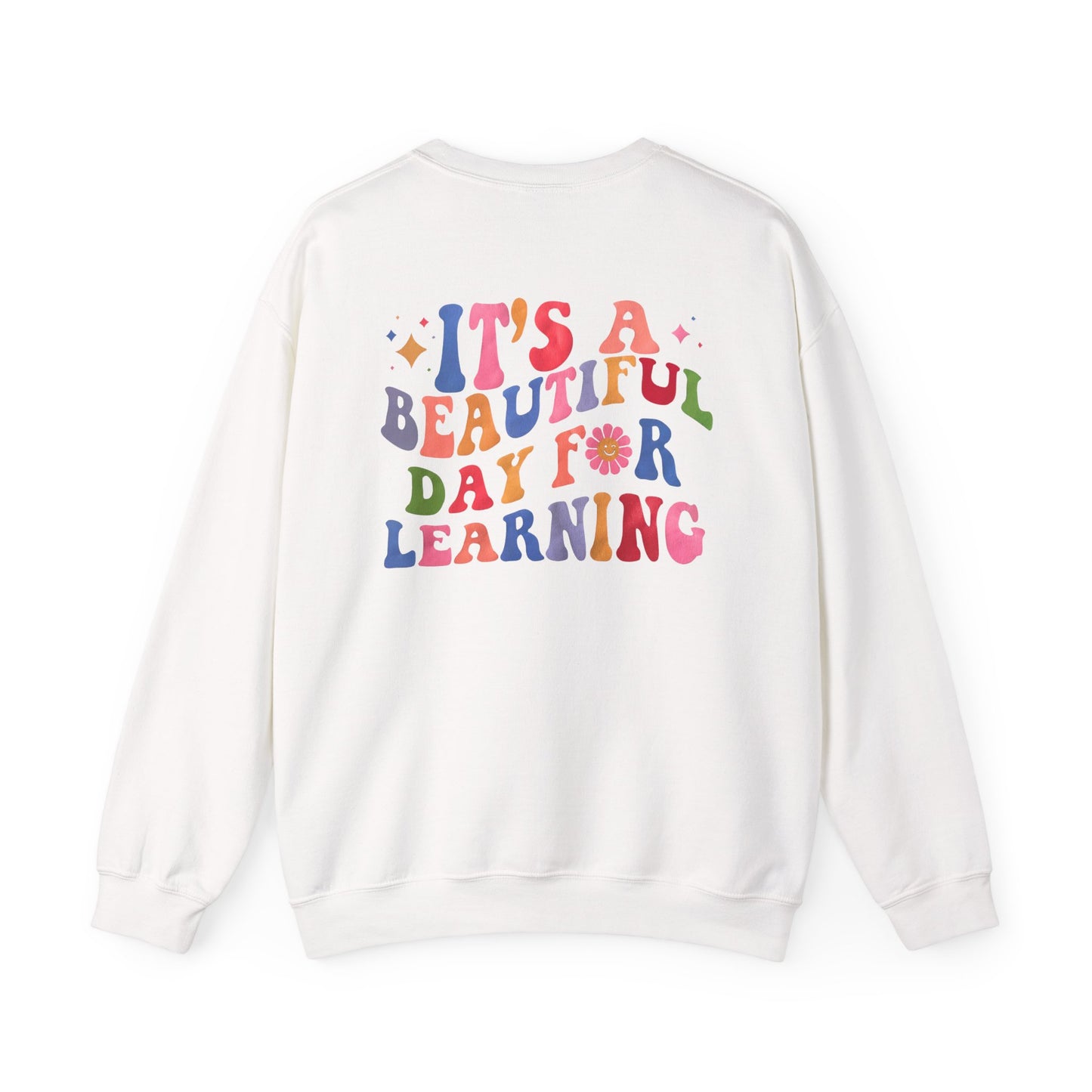 It's A Beautiful Day For Learning Crewneck