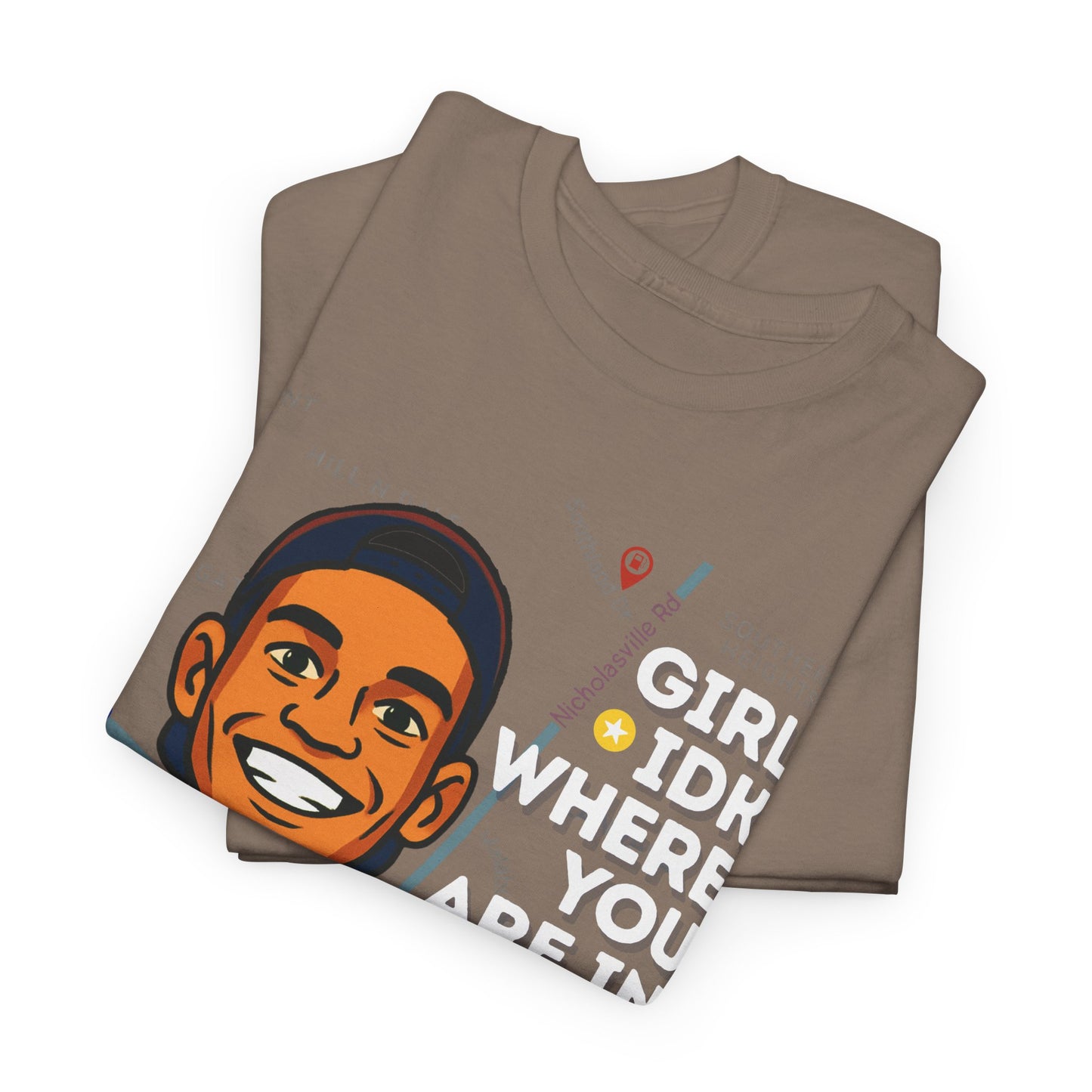 GreatbatchofCookies Girl Idk Where You Are In Town #2 | Lexington Kentucky Tee
