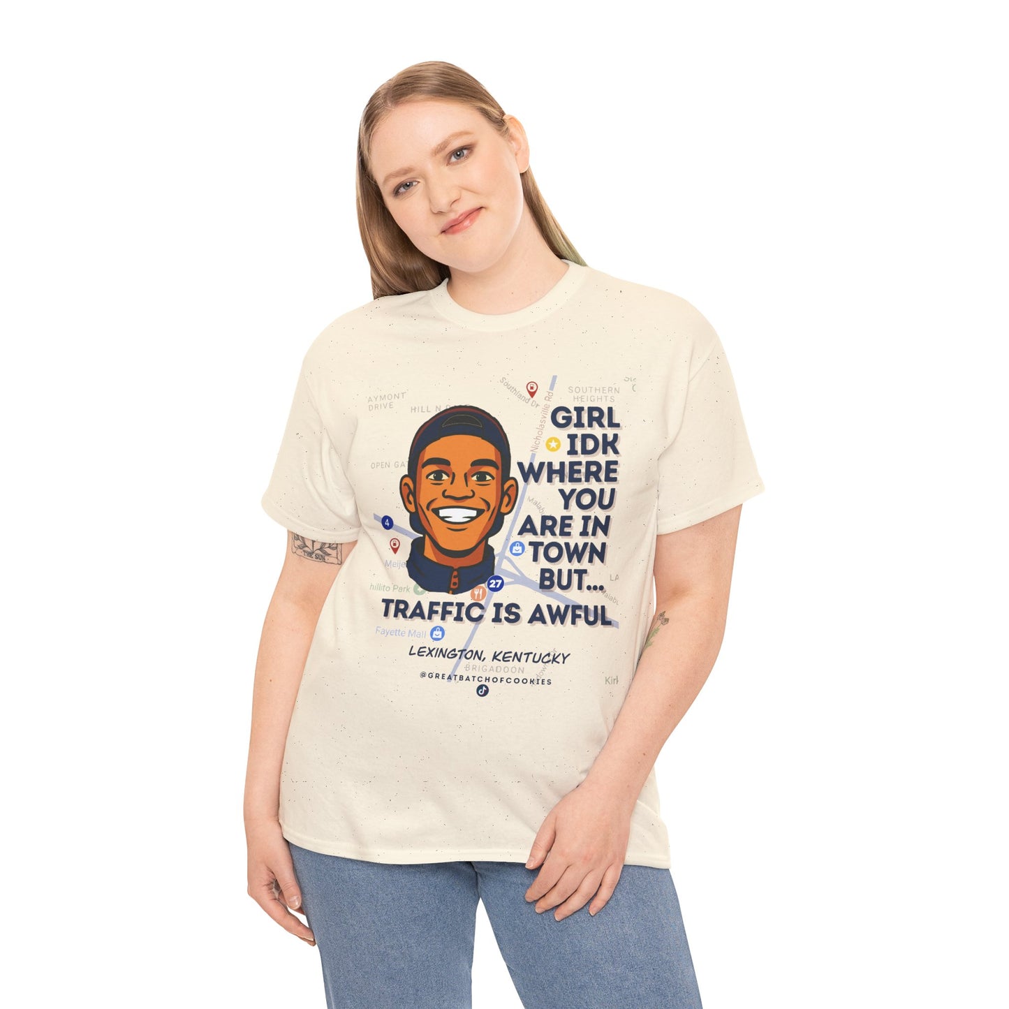 GreatbatchofCookies Girl Idk Where You Are In Town #1 | Lexington Kentucky Tee (Extended Sizes/Colors)
